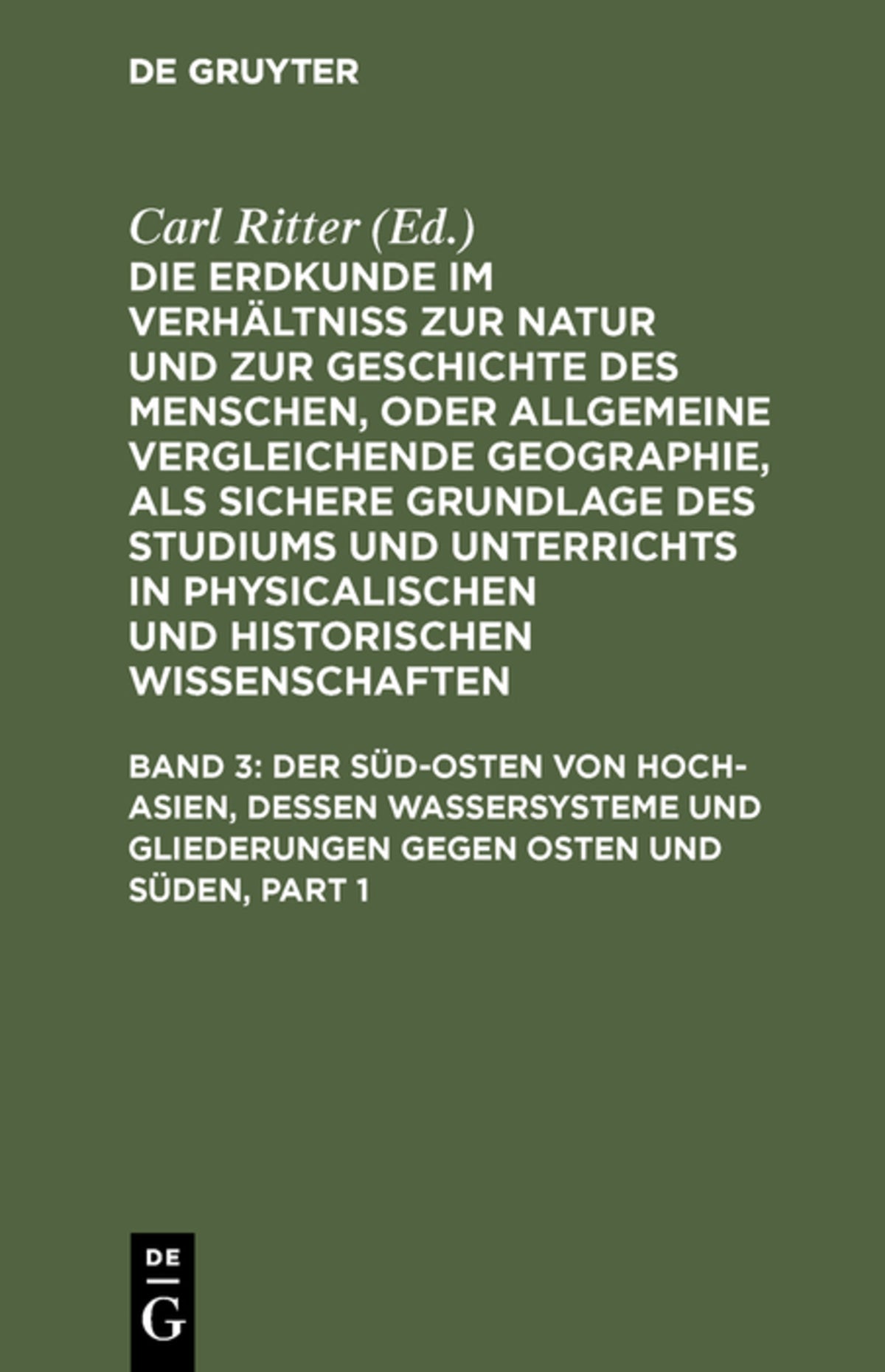 Cover image for Der Süd-Osten von Hoch-Asien, dessen Wassersysteme und Gliederungen gegen Osten und Süden ISBN 9783111056517