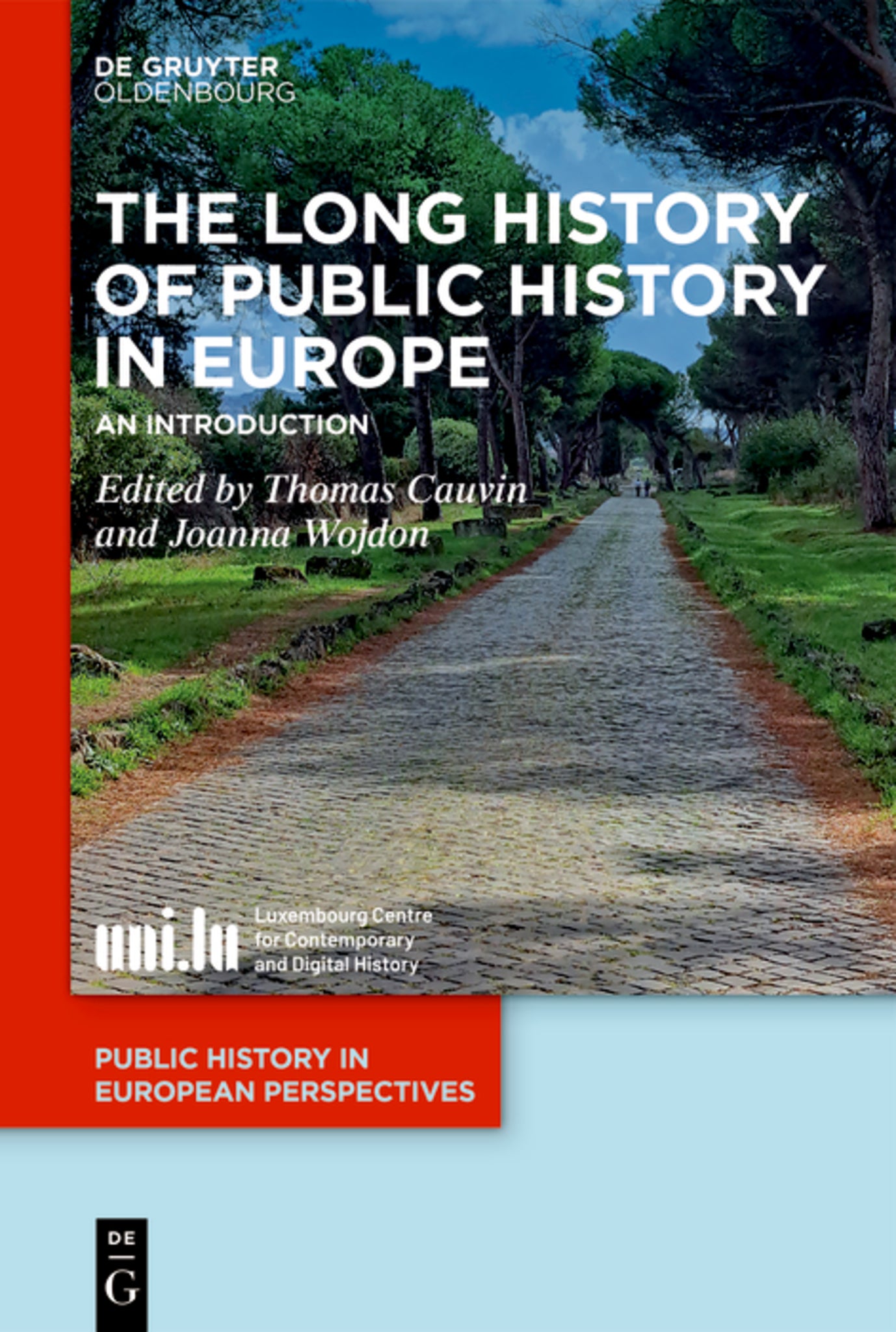 The Long History of Public History in Europe