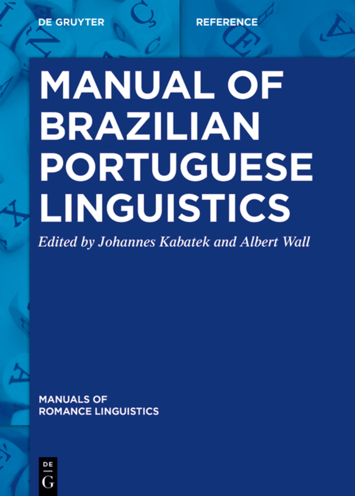 Cover image for Manual of Brazilian Portuguese Linguistics ISBN 9783110405866