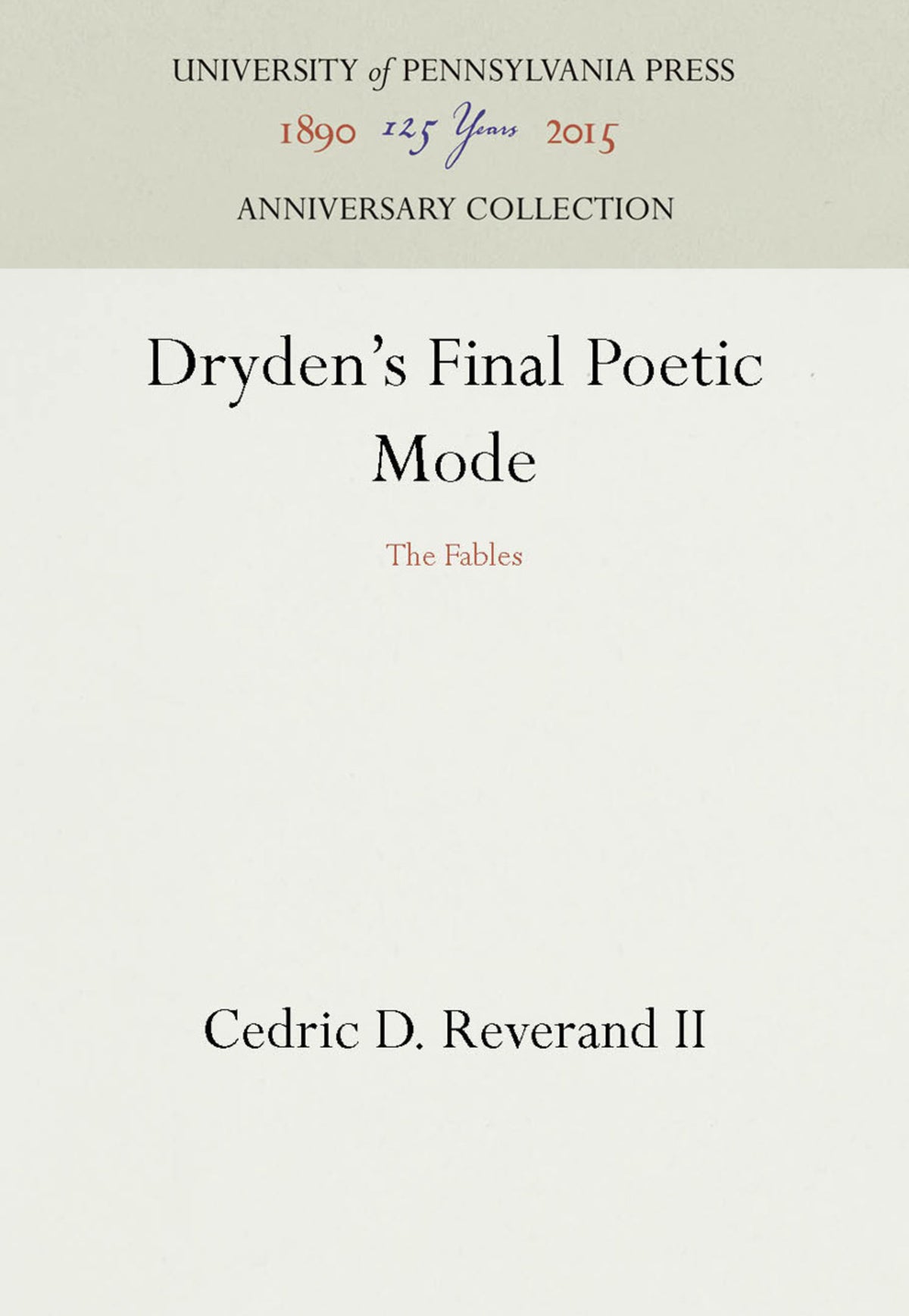 Dryden's Final Poetic Mode