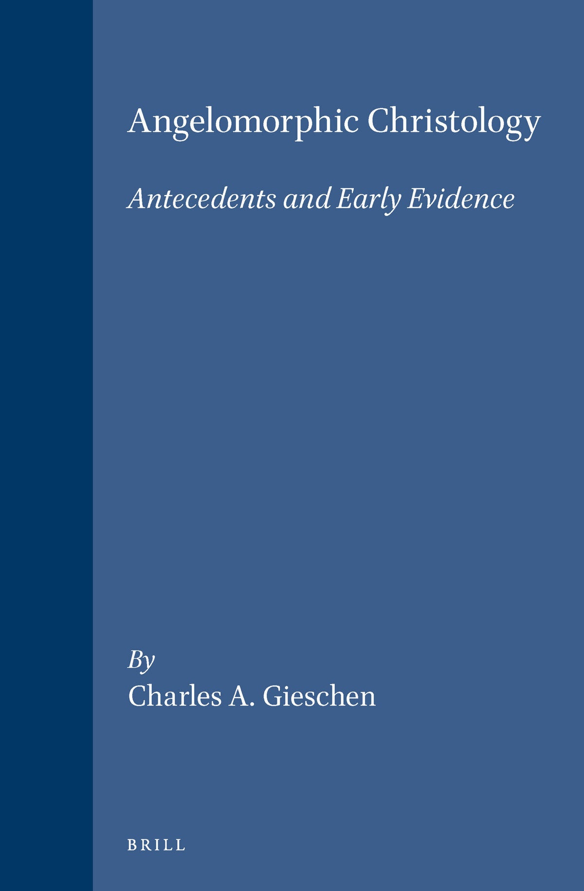 Cover image for Angelomorphic Christology ISBN 9789004108400