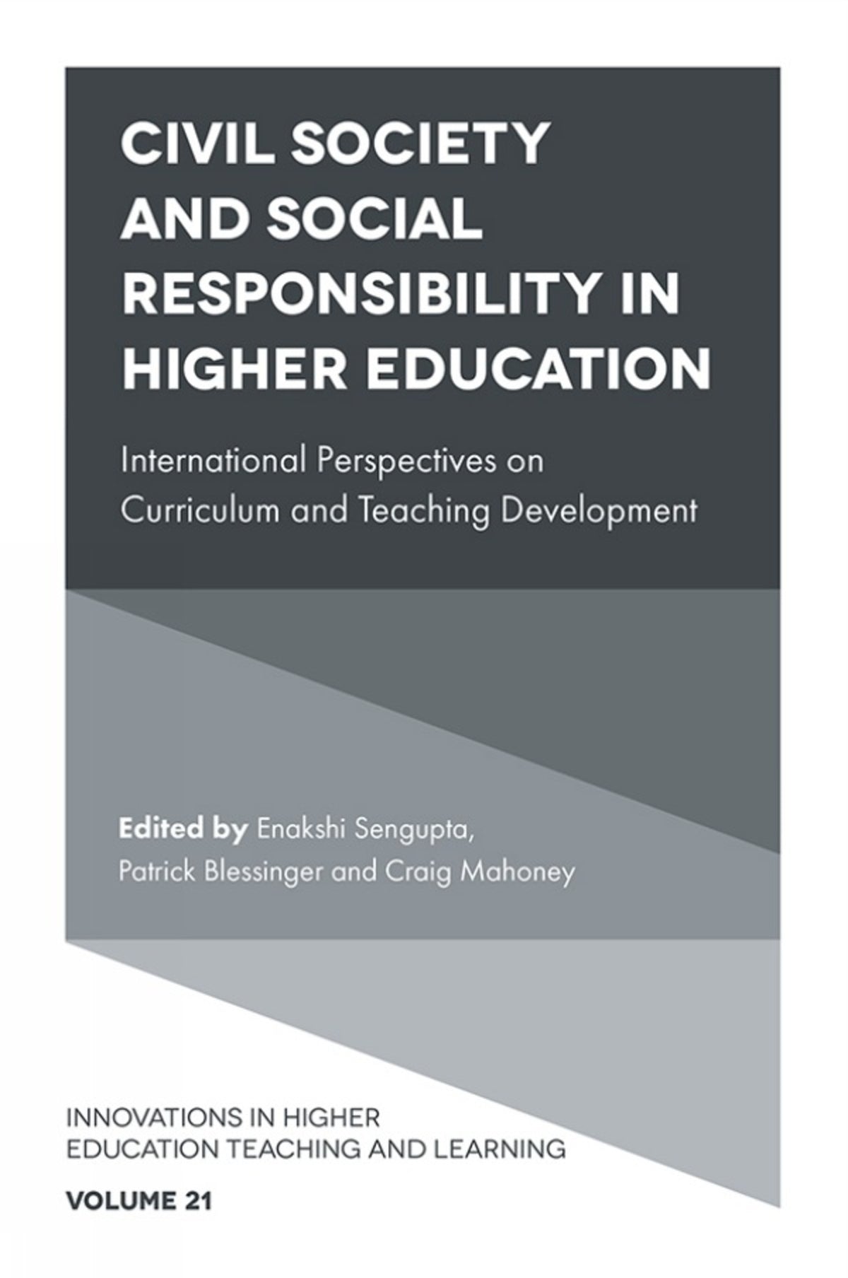 Cover image for Civil Society and Social Responsibility in Higher Education ISBN 9781839094651