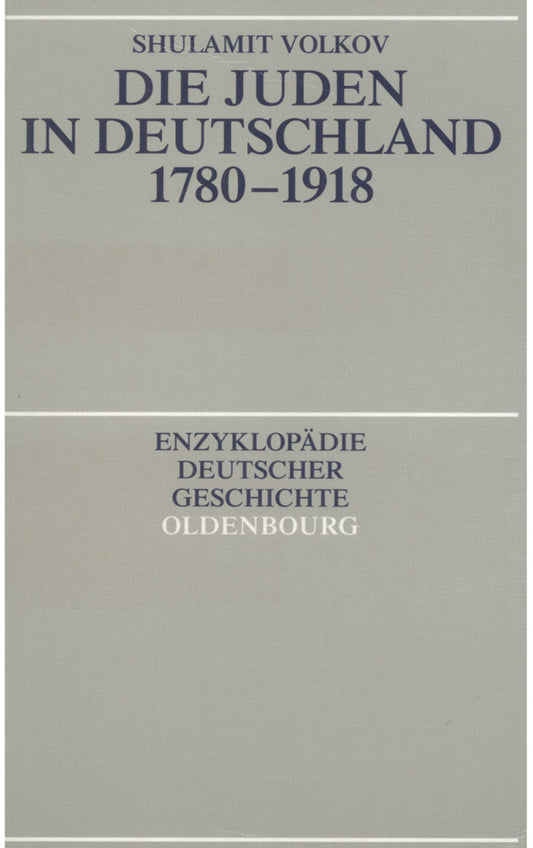 Die Juden in Deutschland 1780-1918