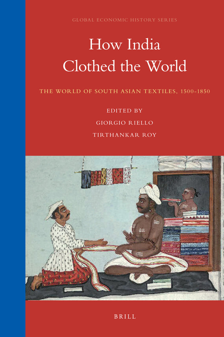 Cover image for How India Clothed the World ISBN 9789004176539