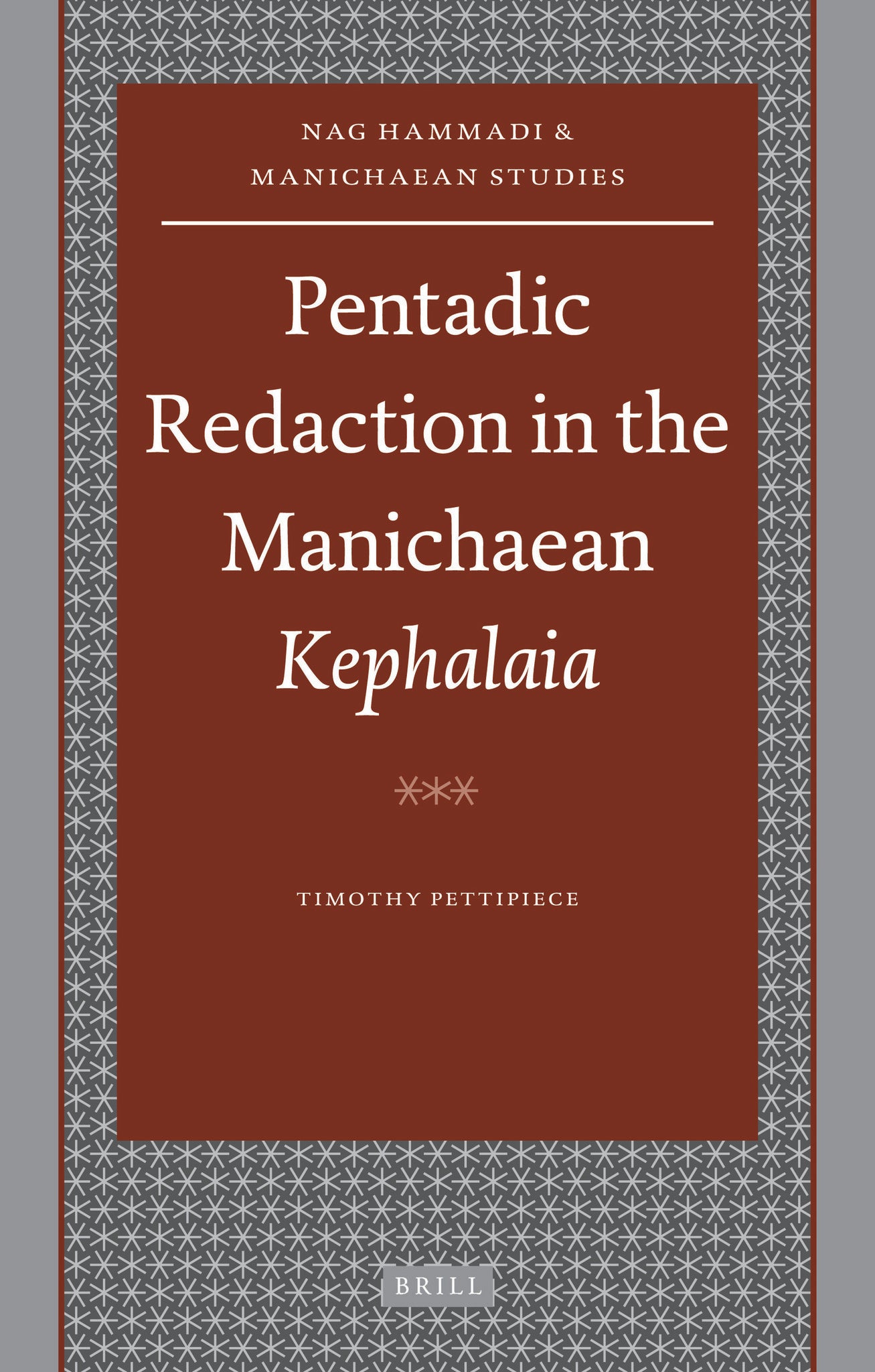 Pentadic Redaction in the Manichaean Kephalaia