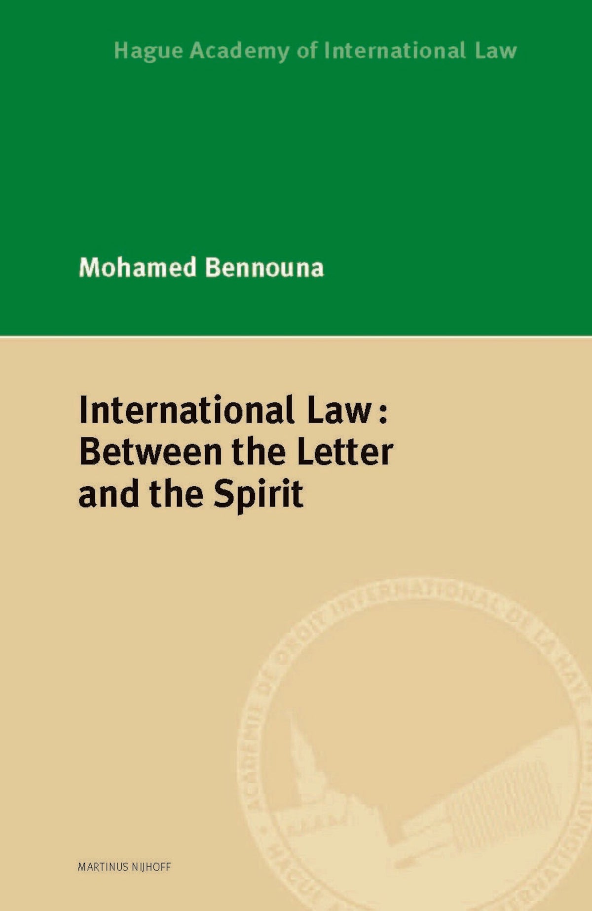 International Law: Between the Letter and the Spirit