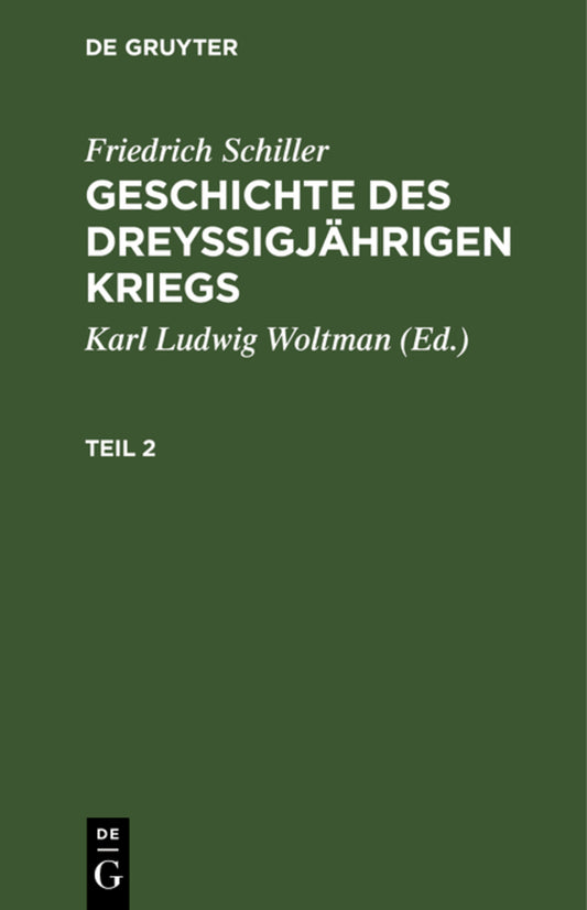 Friedrich Schiller: Geschichte des dreyßigjährigen Kriegs. Teil 2