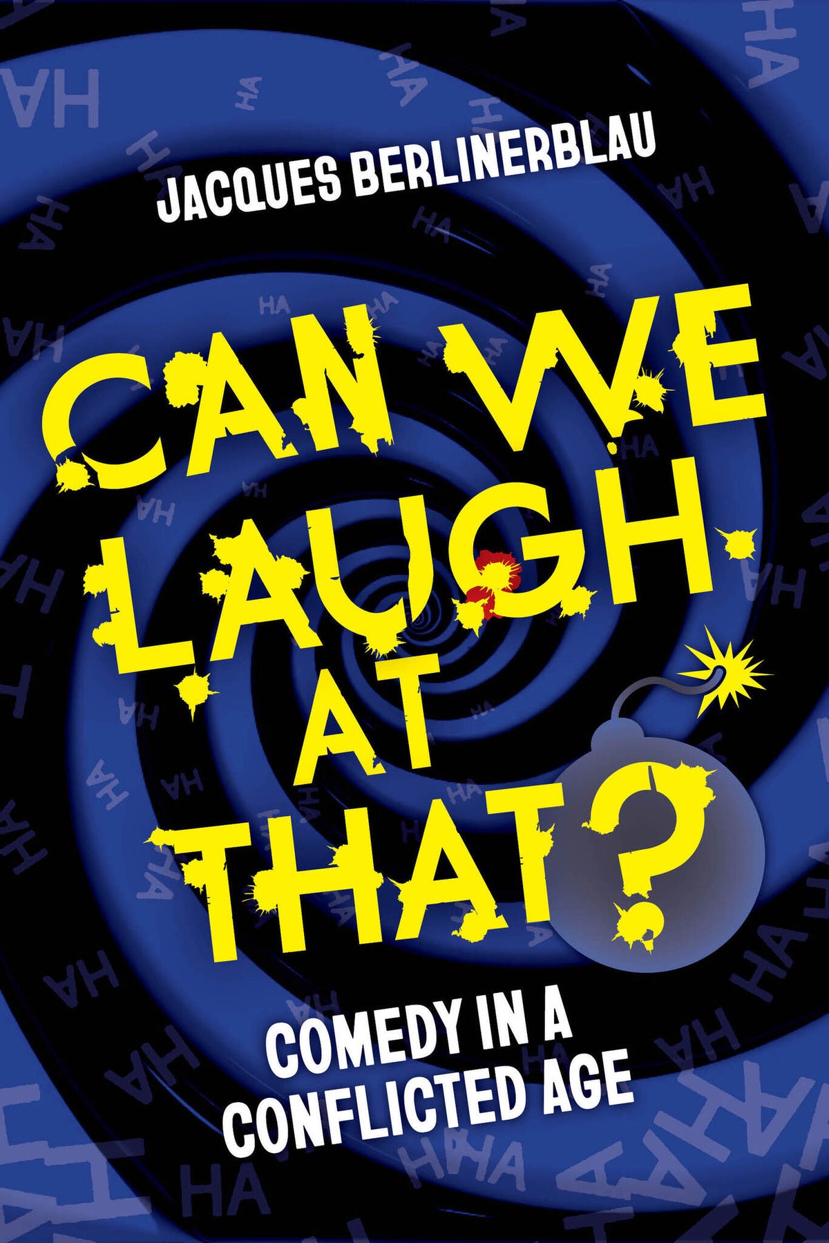 Cover image for Can We Laugh at That? ISBN 9780520403048