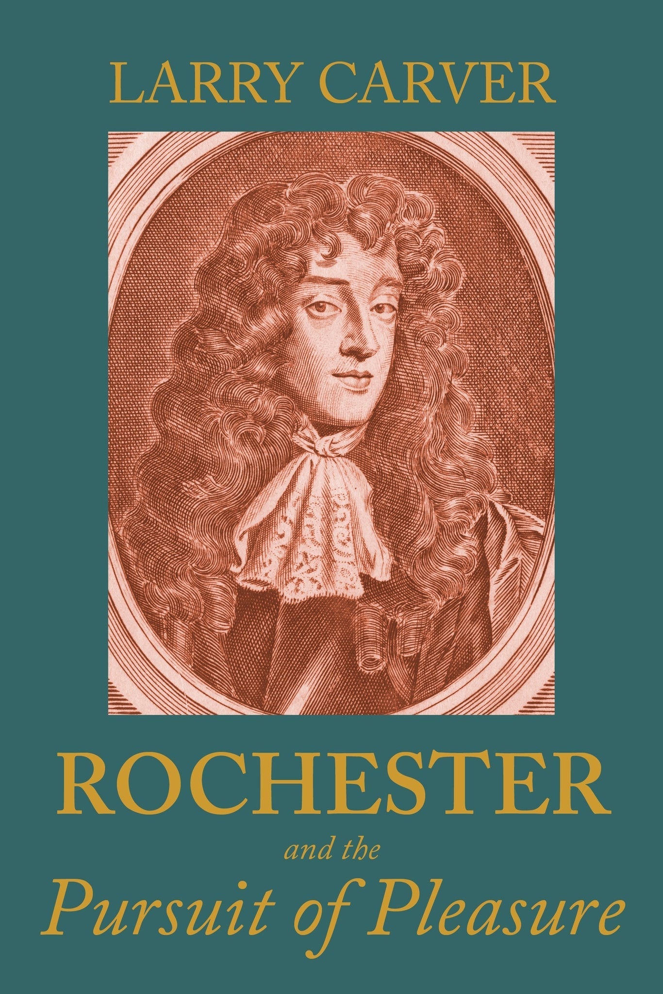Cover image for Rochester and the pursuit of pleasure ISBN 9781526195470