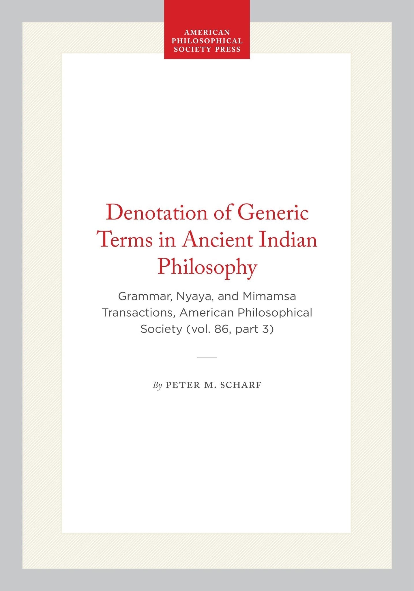 Denotation of Generic Terms in Ancient Indian Philosophy