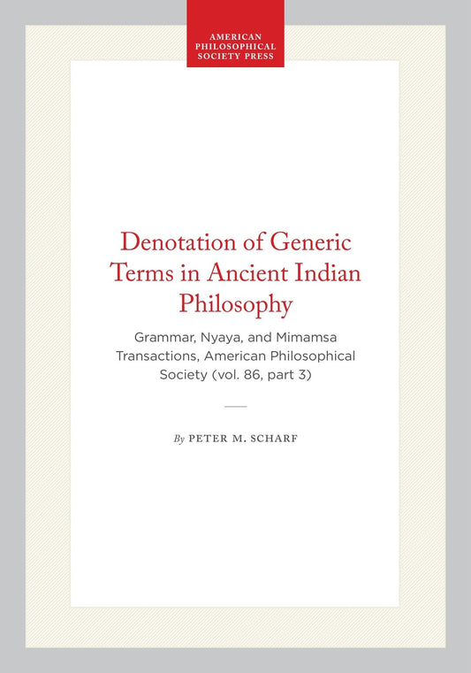 Denotation of Generic Terms in Ancient Indian Philosophy