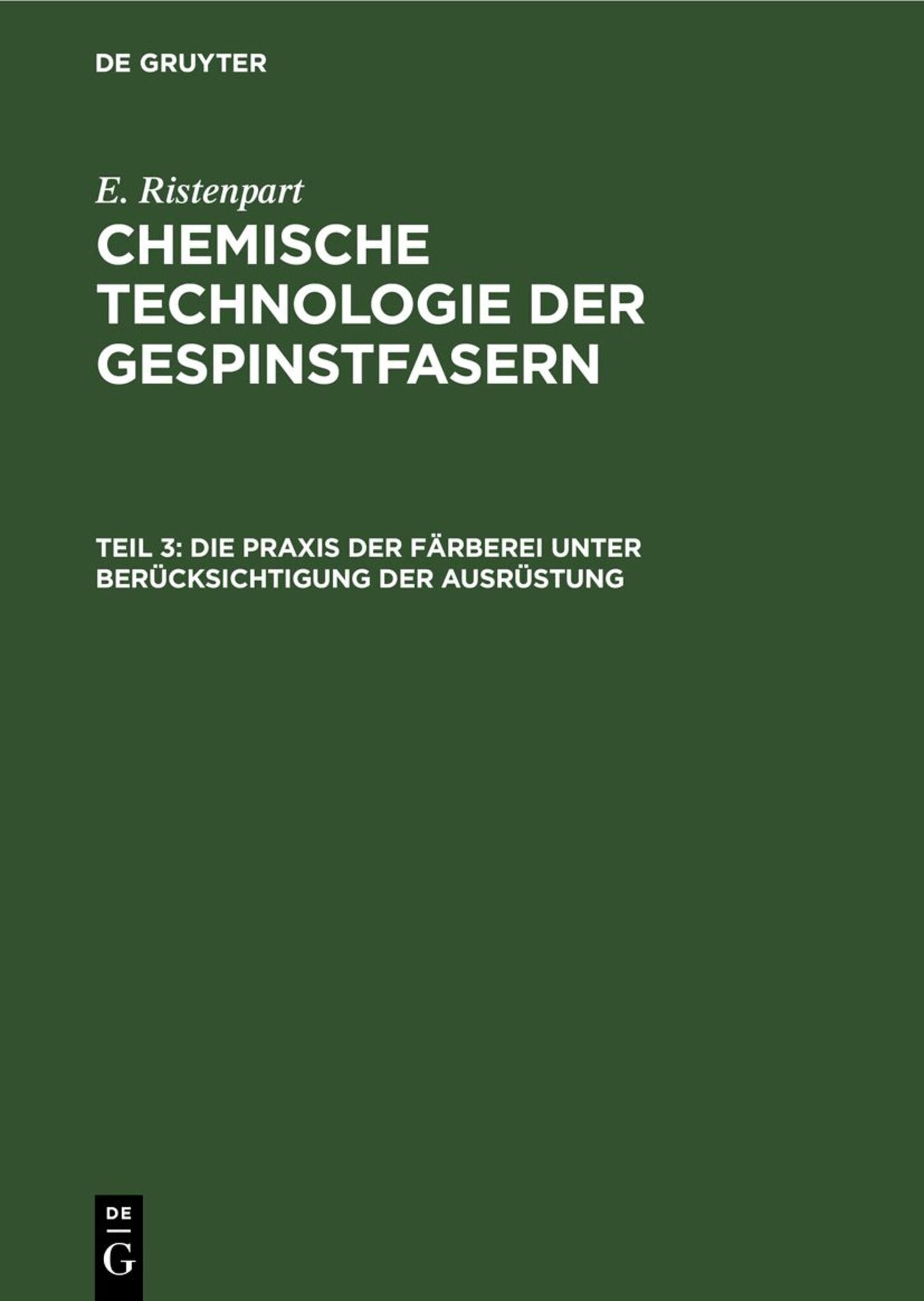 Die Praxis der Färberei unter Berücksichtigung der Ausrüstung