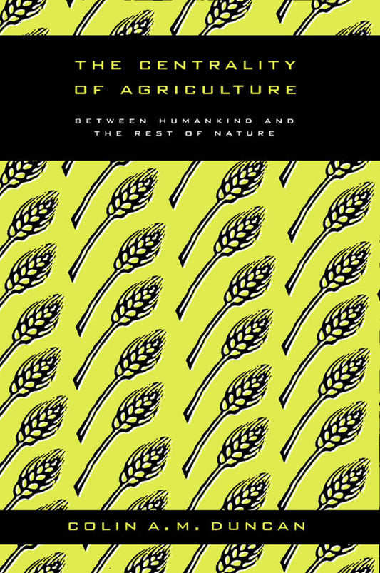 The Centrality of Agriculture