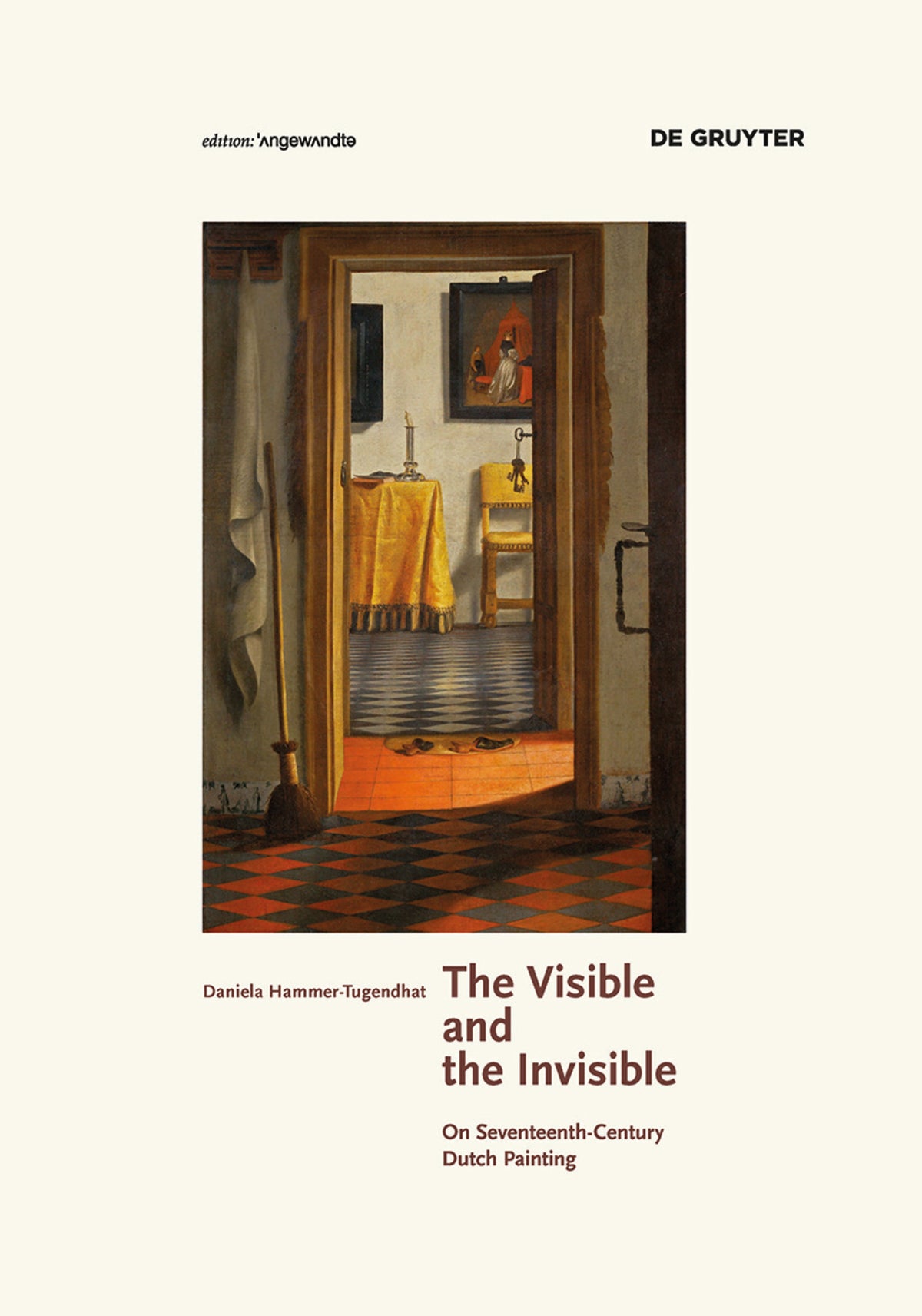 Cover image for The Visible and the Invisible ISBN 9783110426908