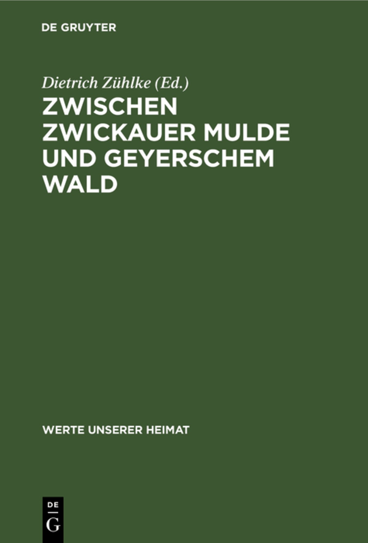 Cover image for Zwischen Zwickauer Mulde und Geyerschem Wald ISBN 9783112620359