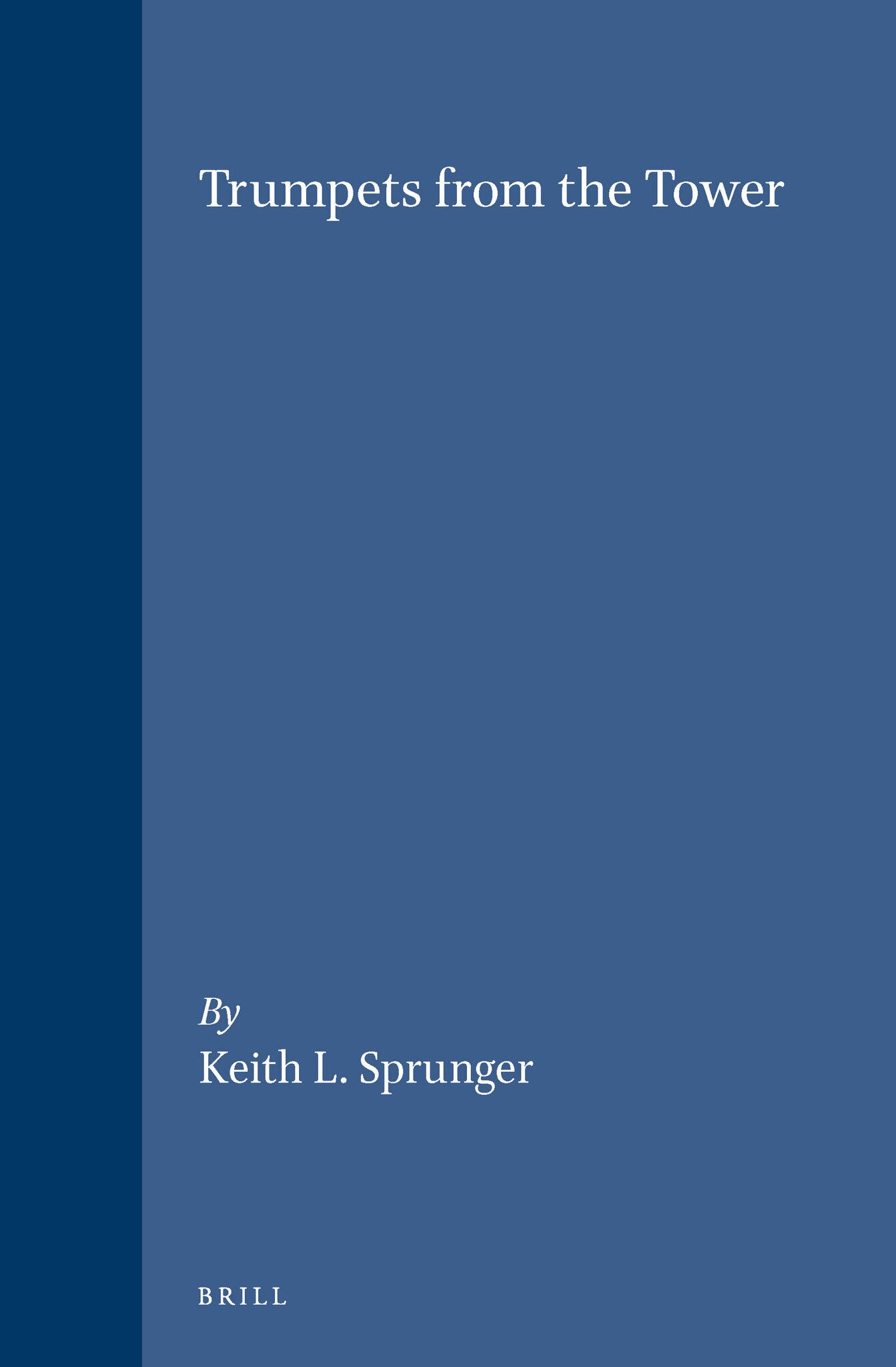 Cover image for Trumpets from the Tower ISBN 9789004099357