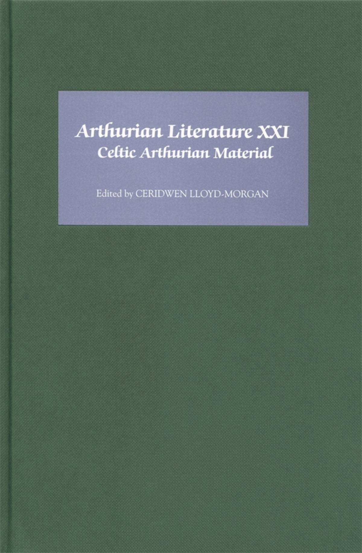 Cover image for Arthurian Literature XXI ISBN 9781843840282