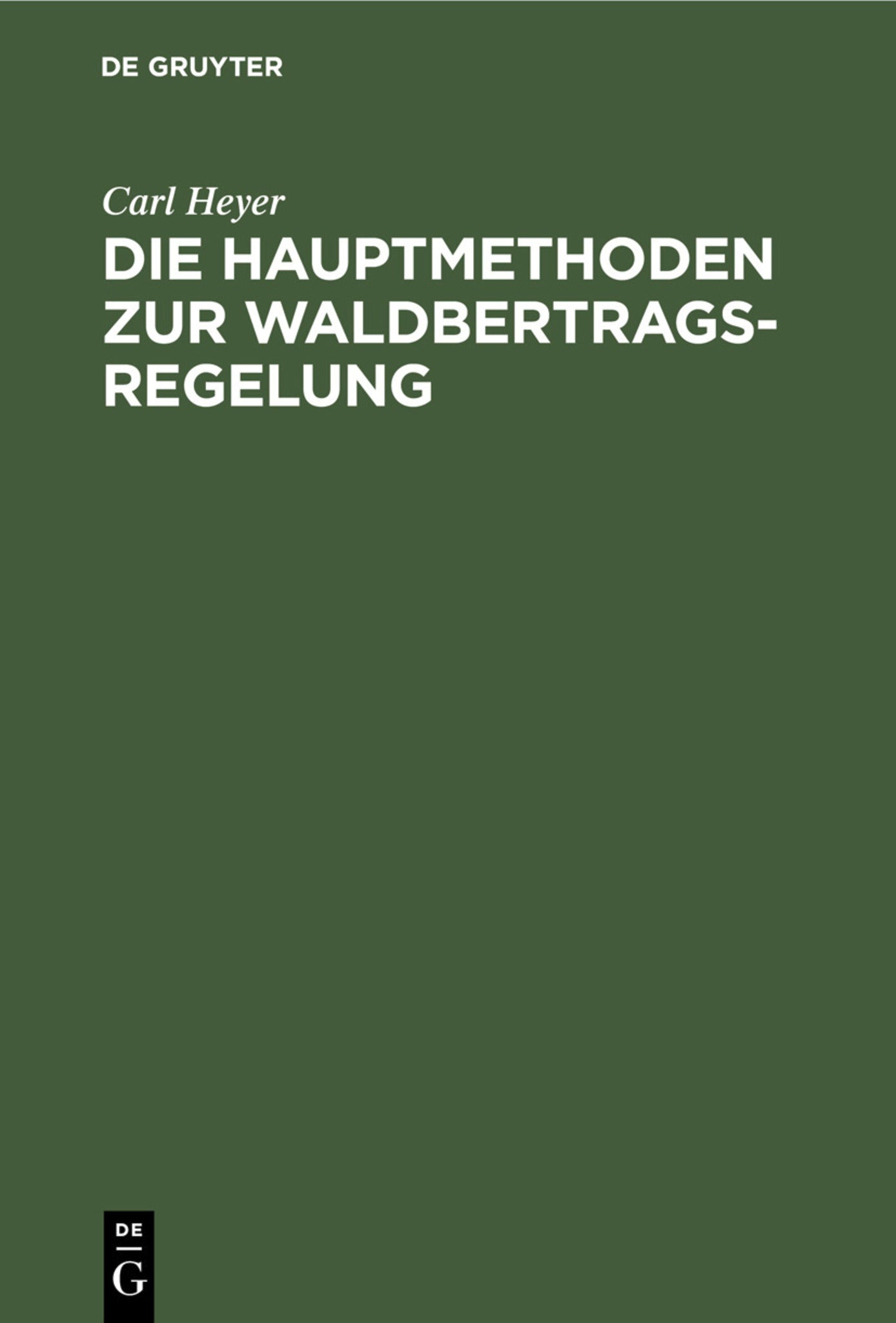 Die Hauptmethoden zur Waldbertrags-Regelung