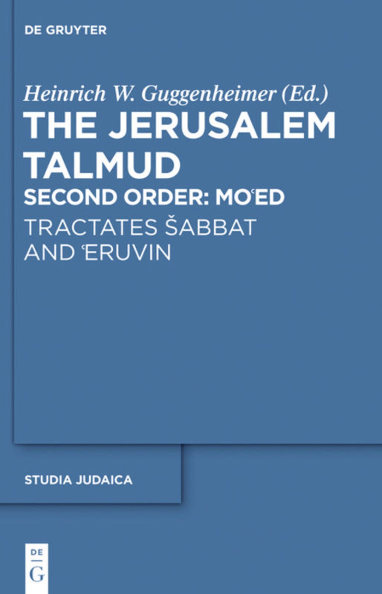 Cover image for Tractates Šabbat and ‘Eruvin ISBN 9783110289008