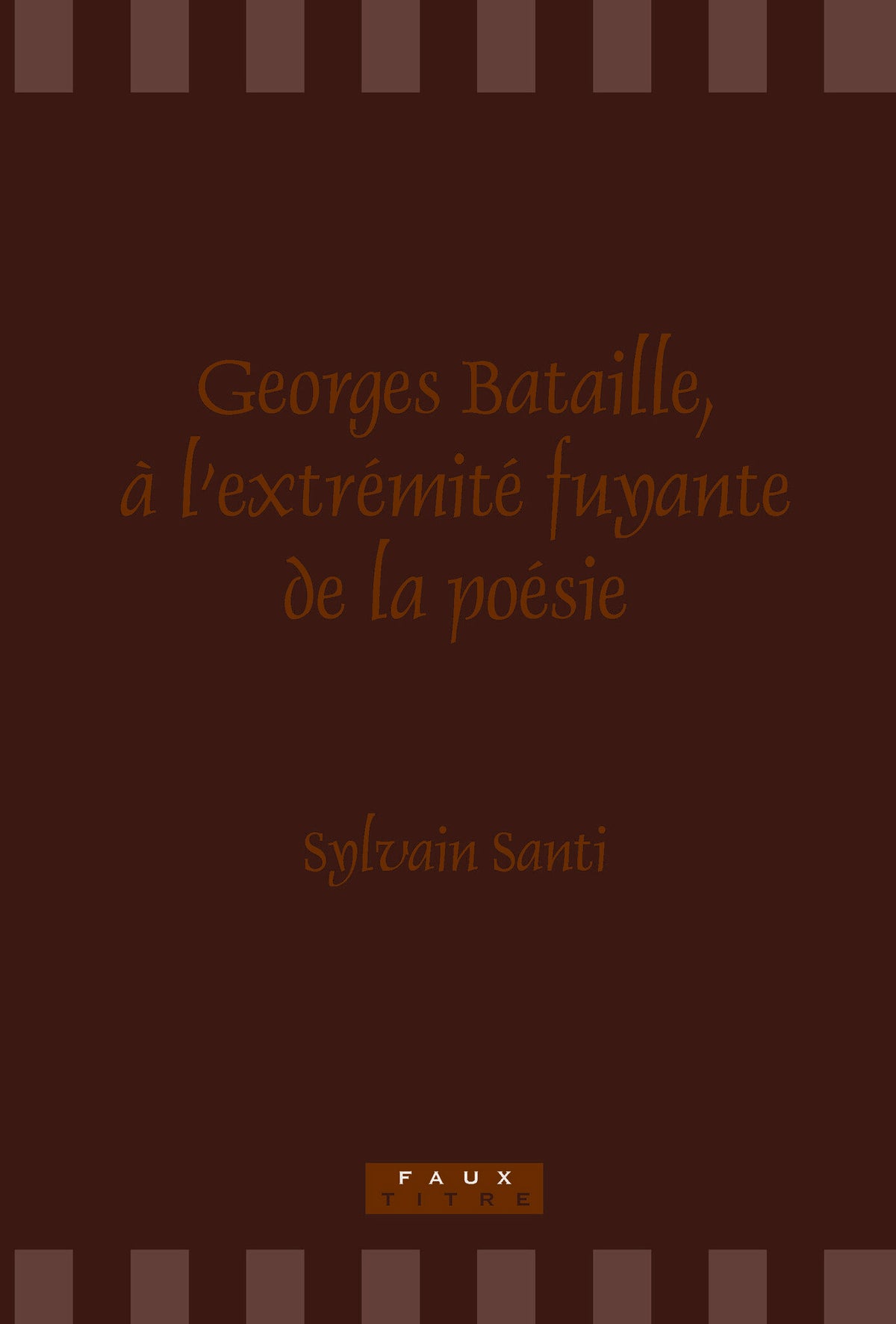 Cover image for Georges Bataille, à l’extrémité fuyante de la poésie ISBN 9789042022805