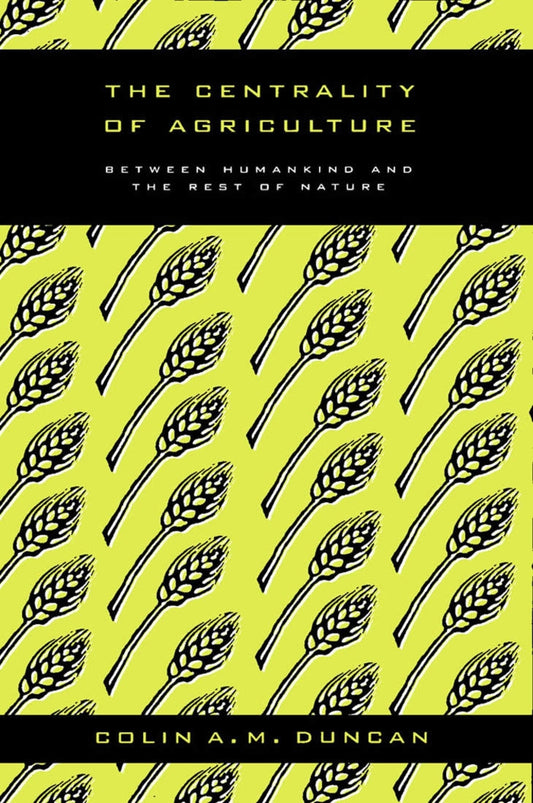 The Centrality of Agriculture