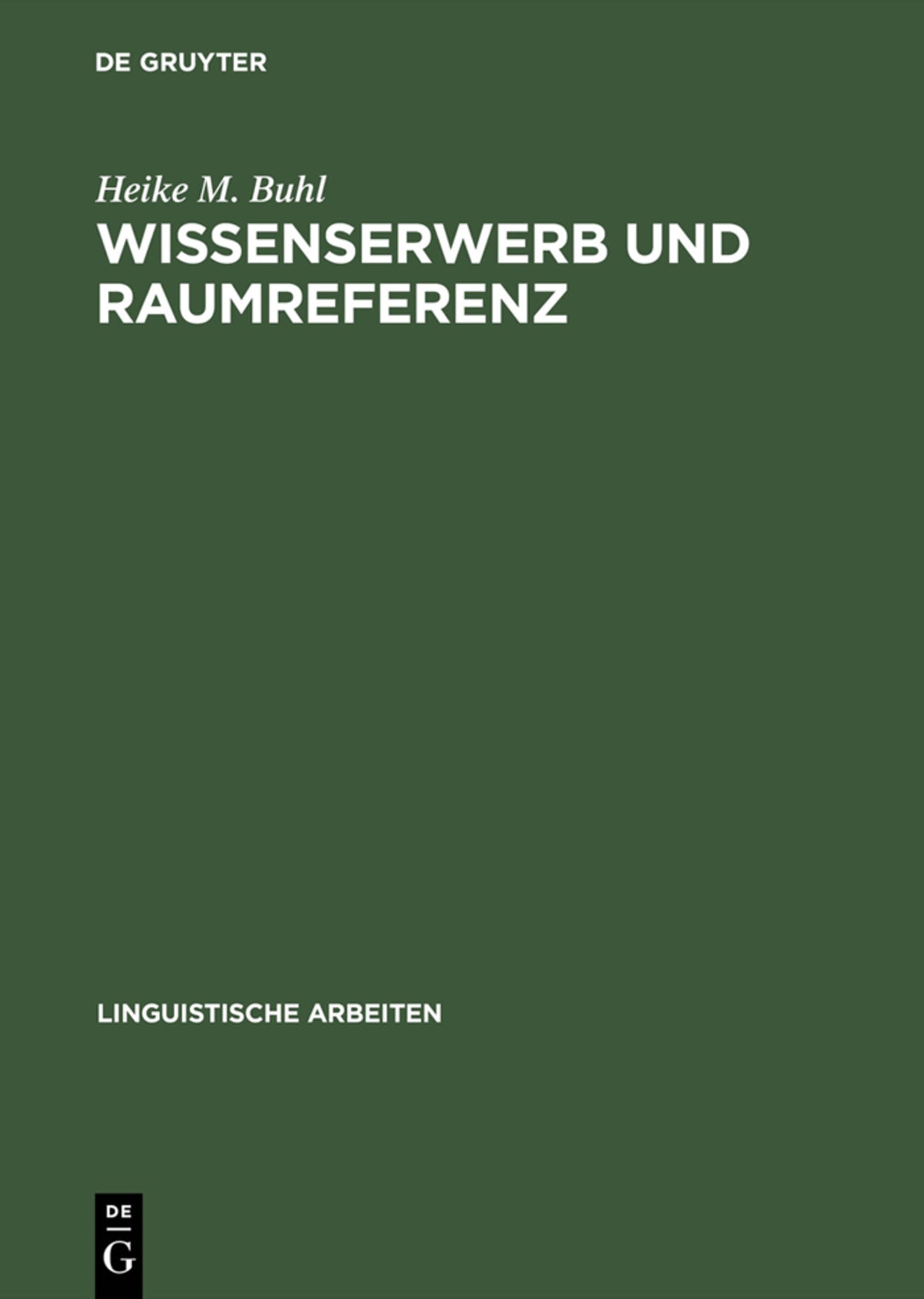 Cover image for Wissenserwerb und Raumreferenz ISBN 9783484303577