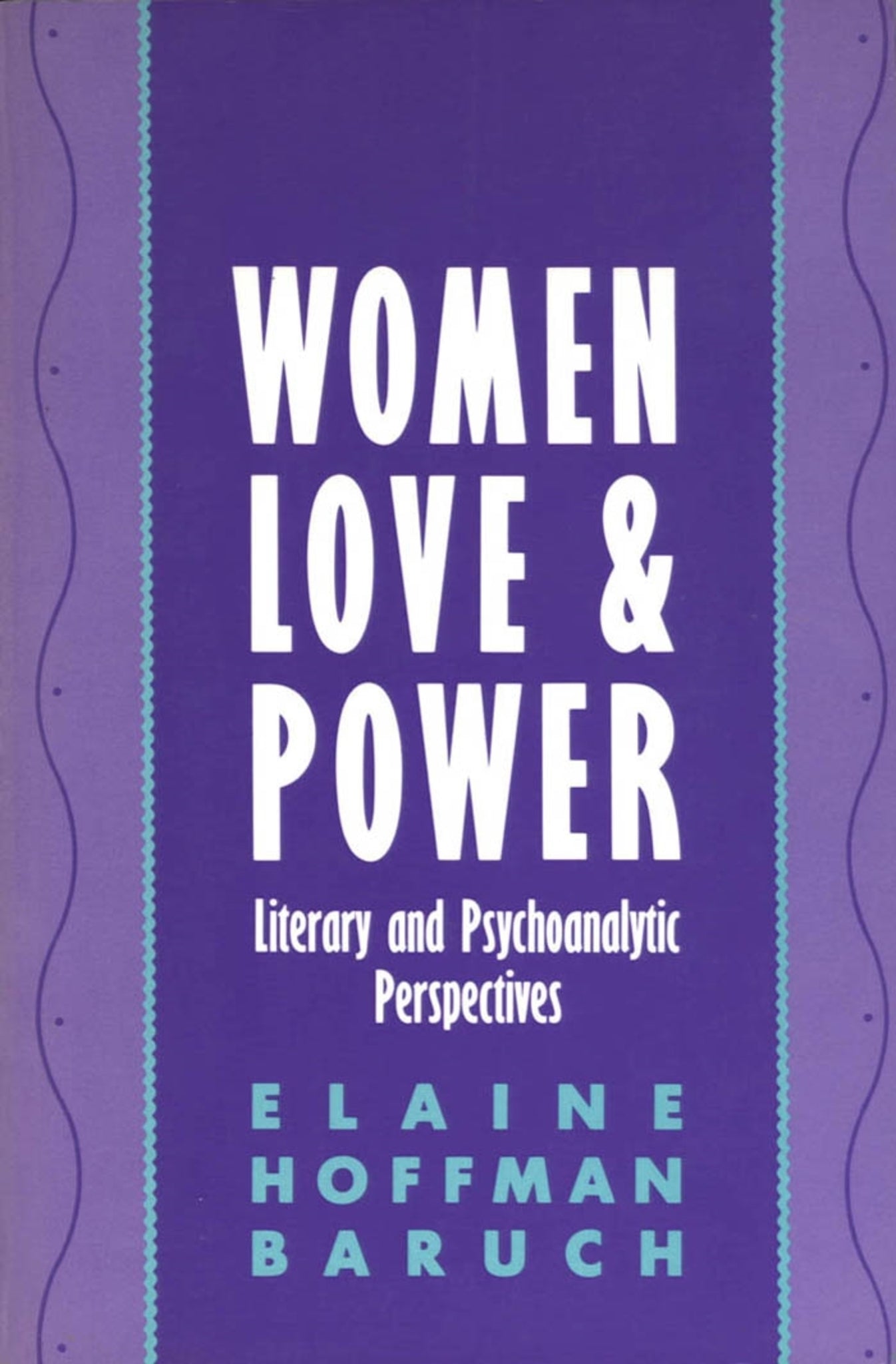 Cover image for Women, Love, and Power ISBN 9780814711996