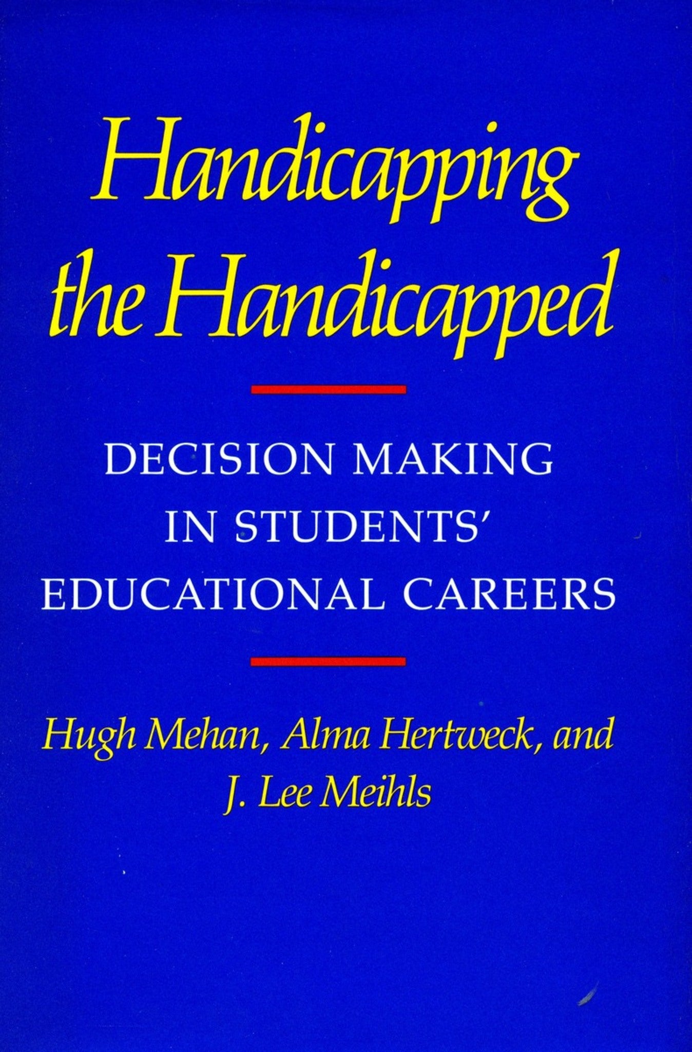 Handicapping the Handicapped