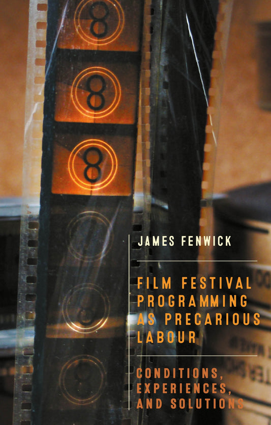 Film festival programming as precarious labour