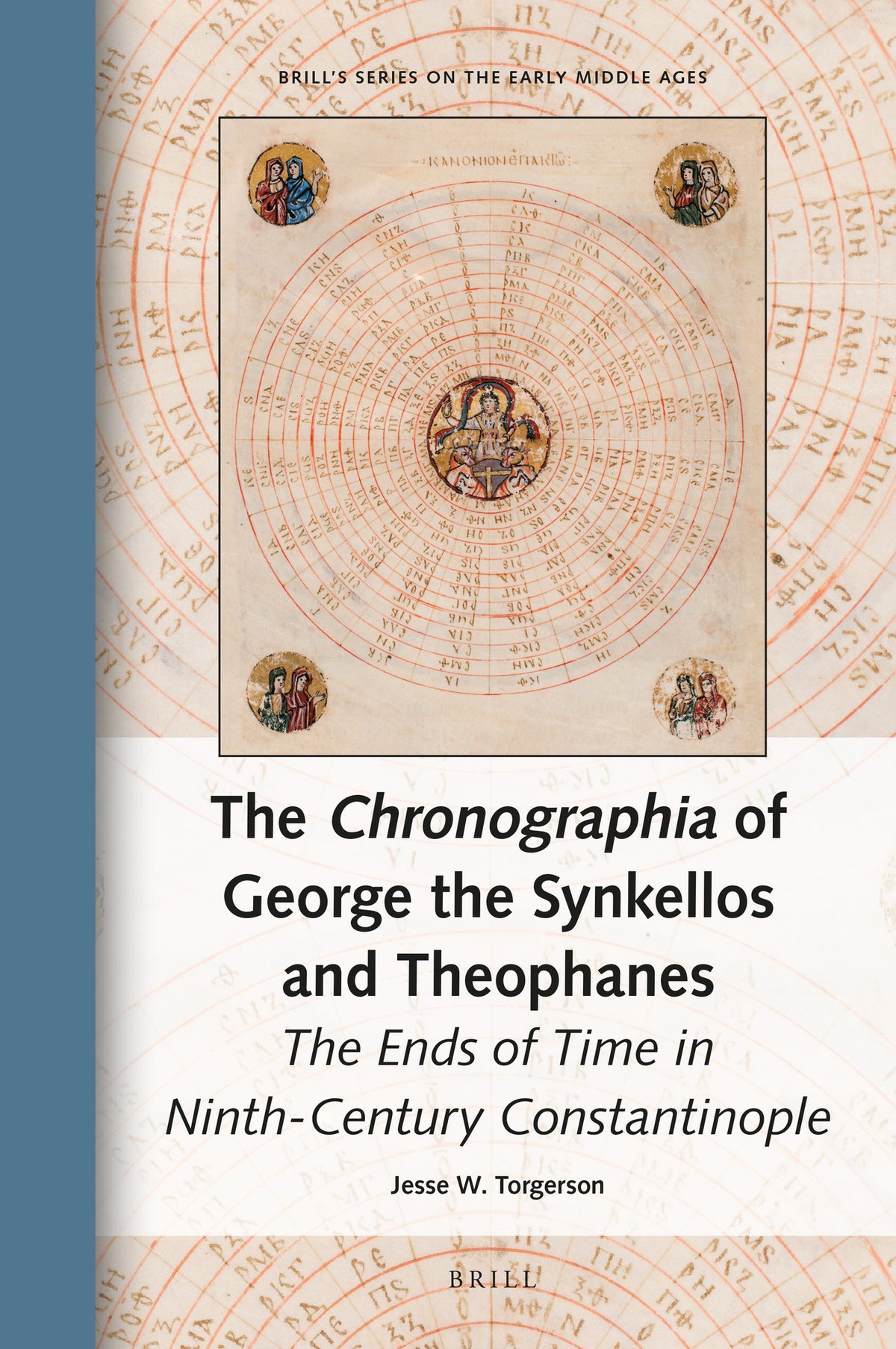 Cover image for The Chronographia of George the Synkellos and Theophanes ISBN 9789004501690
