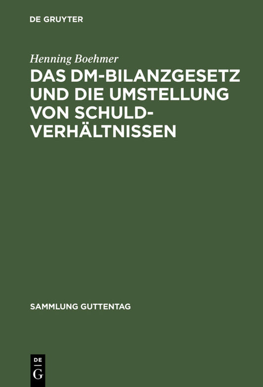 Das DM-Bilanzgesetz und die Umstellung von Schuldverhältnissen
