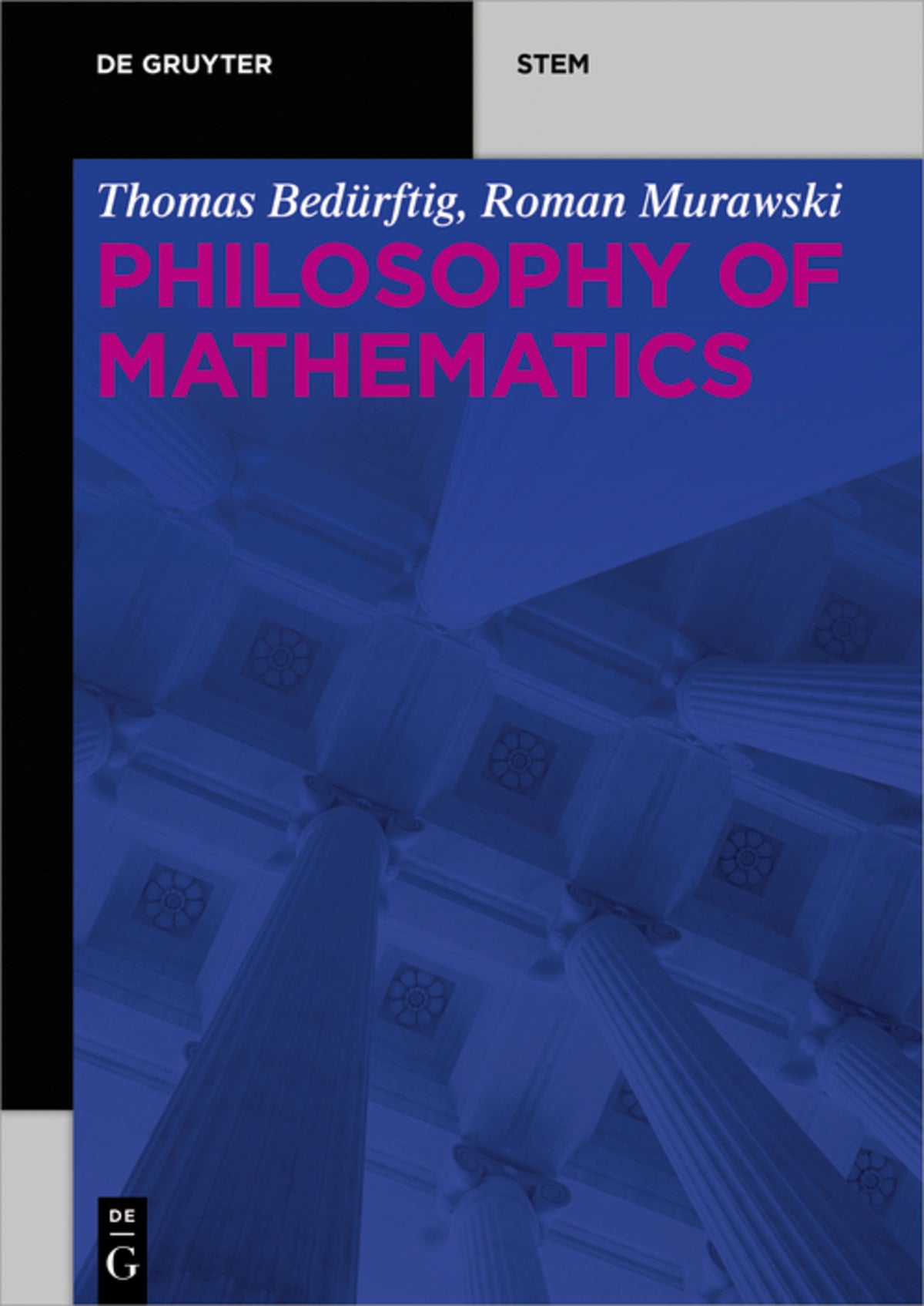 Cover image for Philosophy of Mathematics ISBN 9783110468304