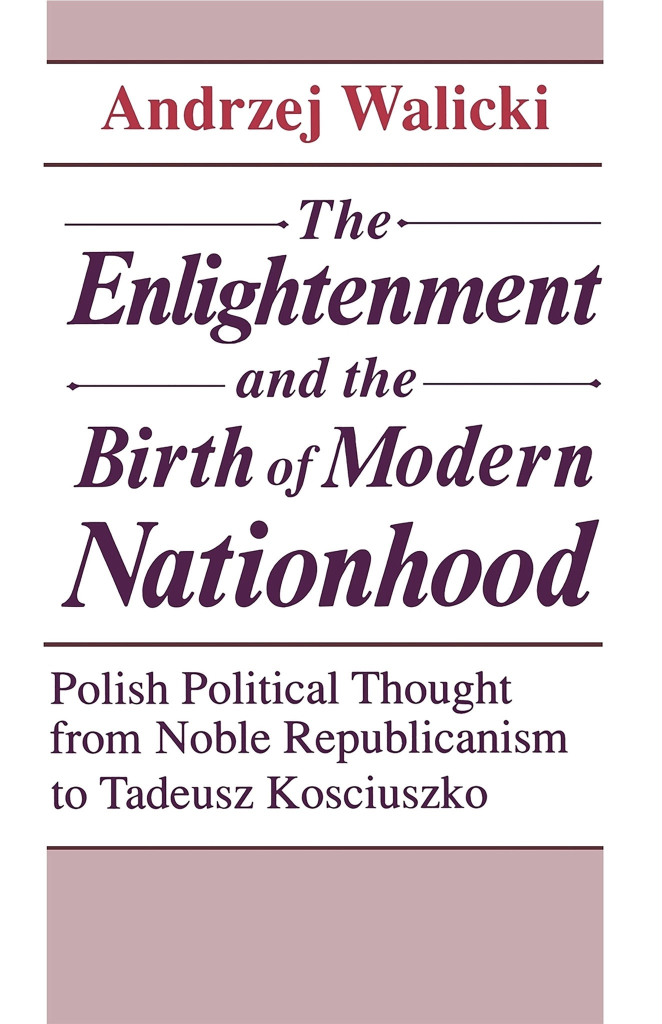 Cover image for The Enlightenment and the Birth of Modern Nationhood ISBN 9780268006181