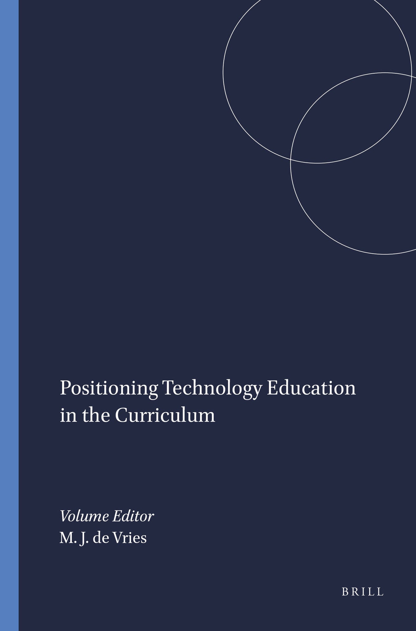 Positioning Technology Education in the Curriculum