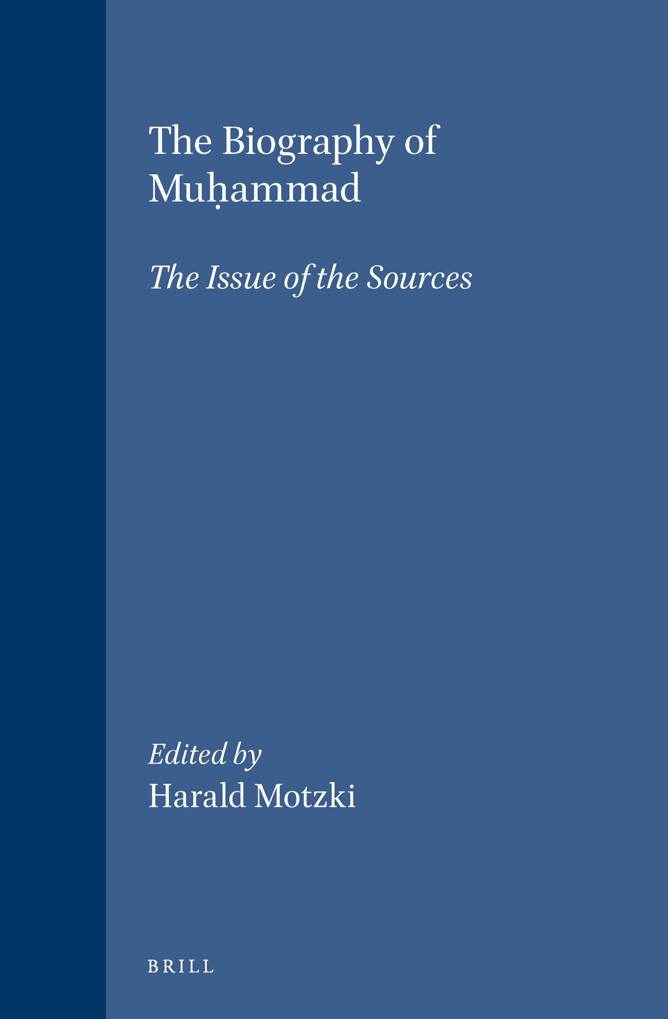 The Biography of Muḥammad