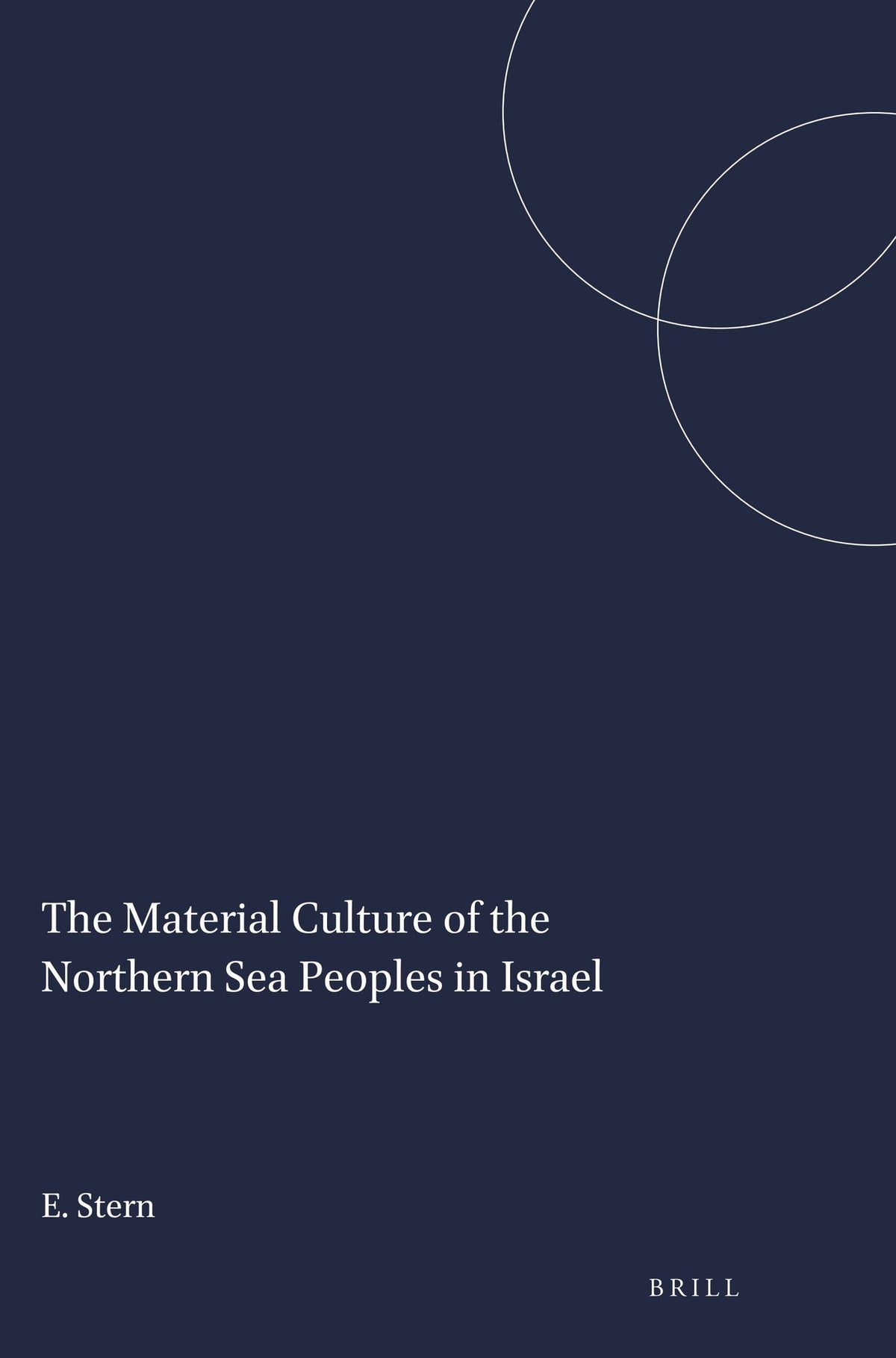 The Material Culture of the Northern Sea Peoples in Israel