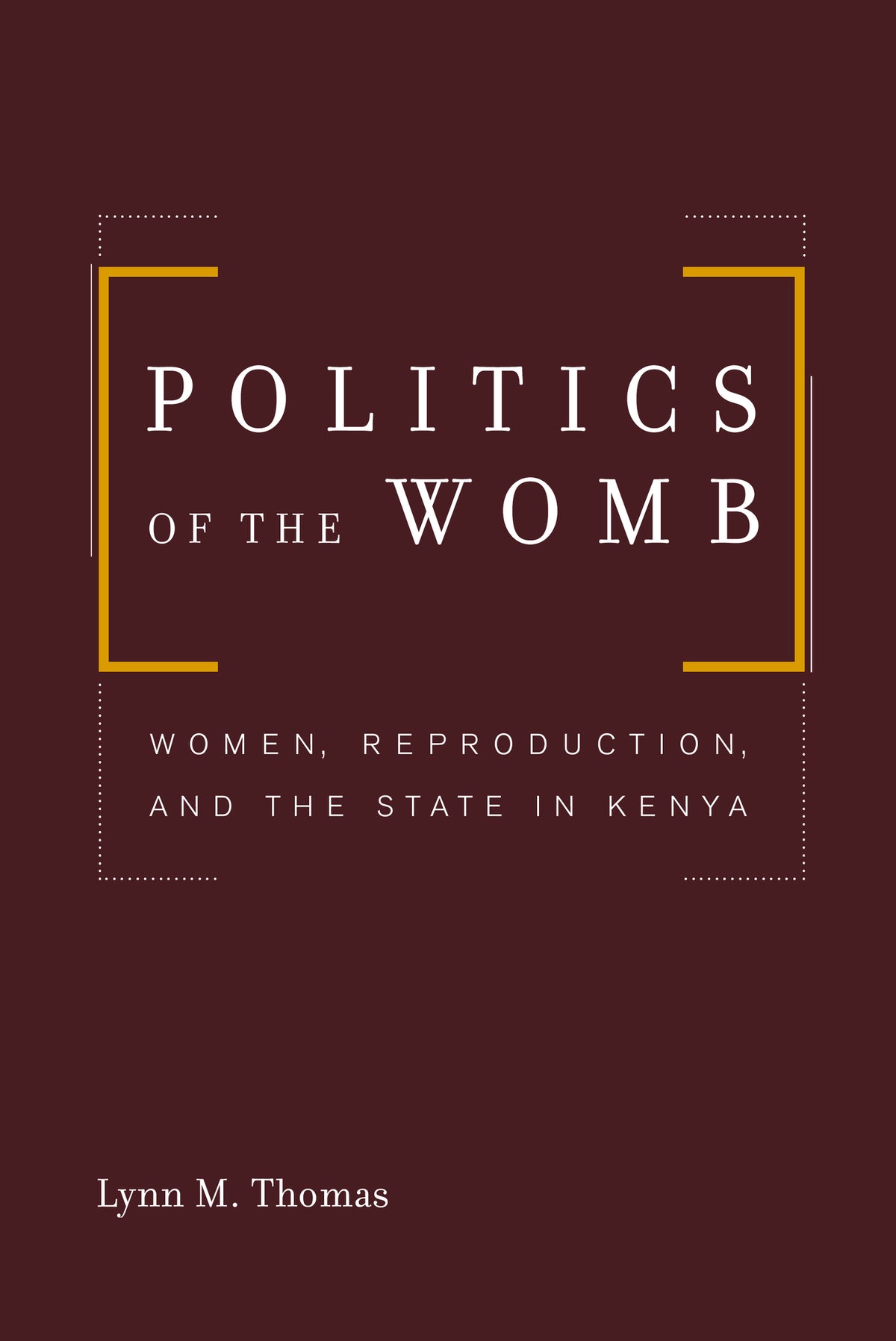 Cover image for Politics of the Womb ISBN 9780520235403