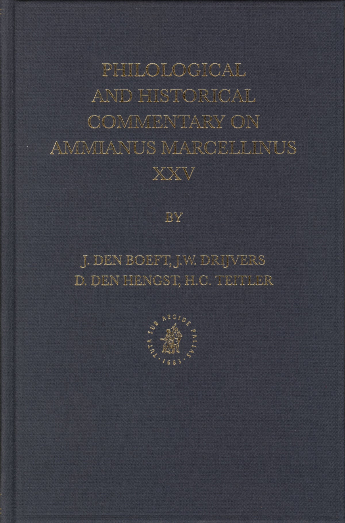 Cover image for Philological and Historical Commentary on Ammianus Marcellinus XXV ISBN 9789004142145