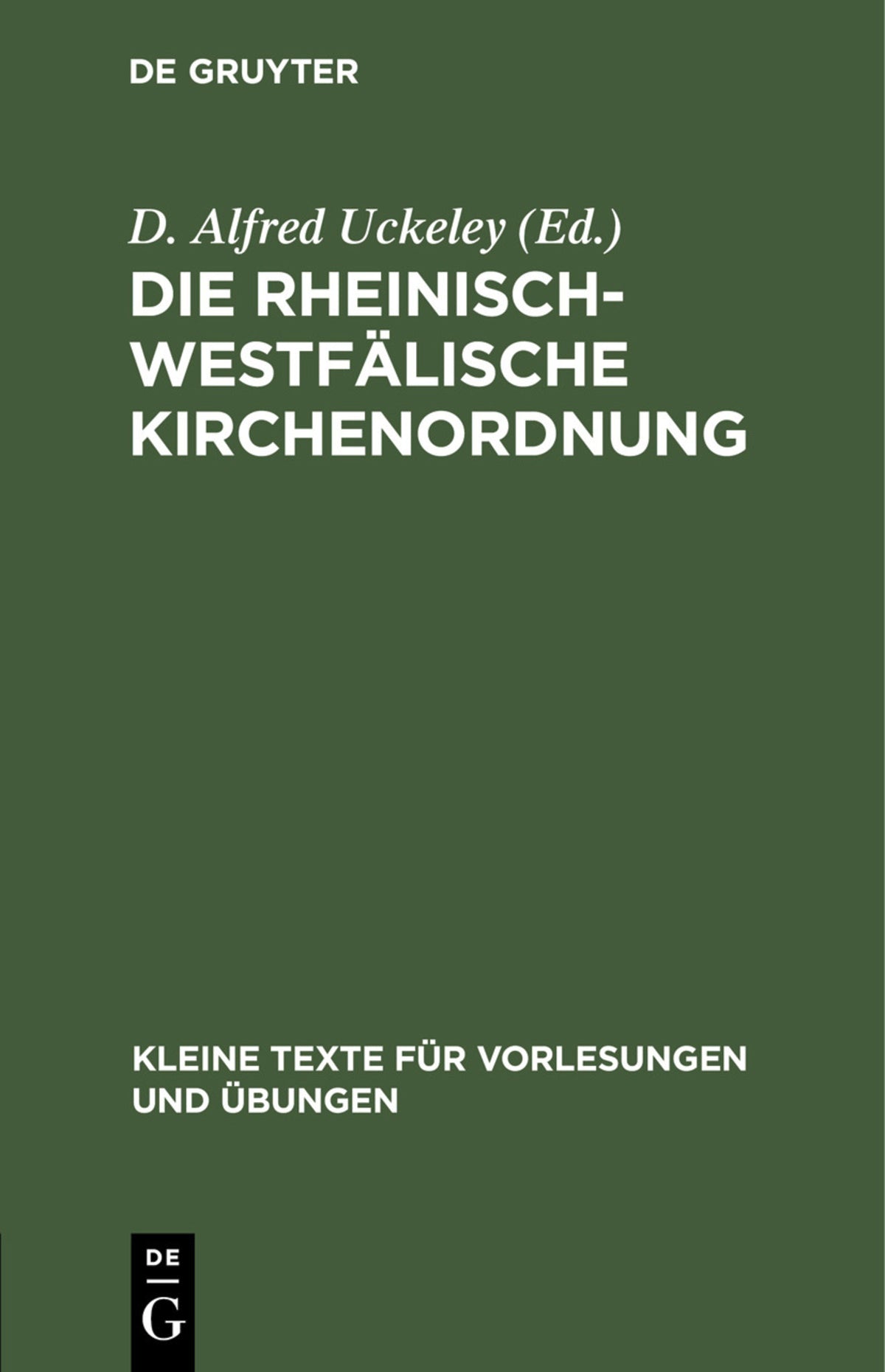 Cover image for Die Rheinisch-Westfälische Kirchenordnung ISBN 9783112443958