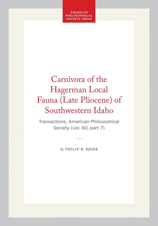 Carnivora of the Hagerman Local Fauna (Late Pliocene) of Southwestern Idaho