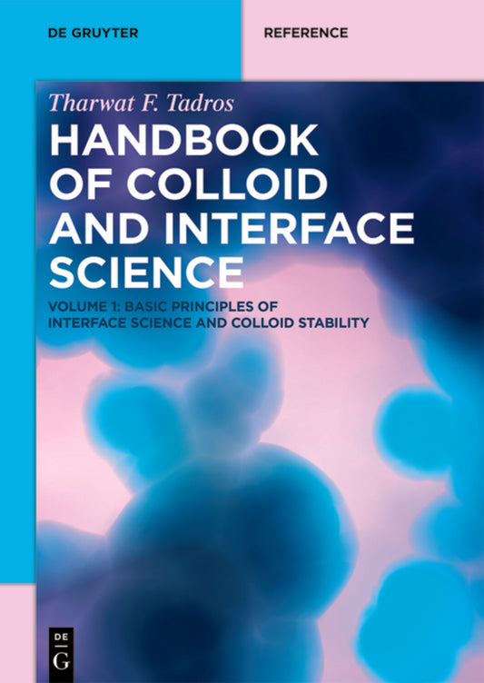 Basic Principles of Interface Science and Colloid Stability