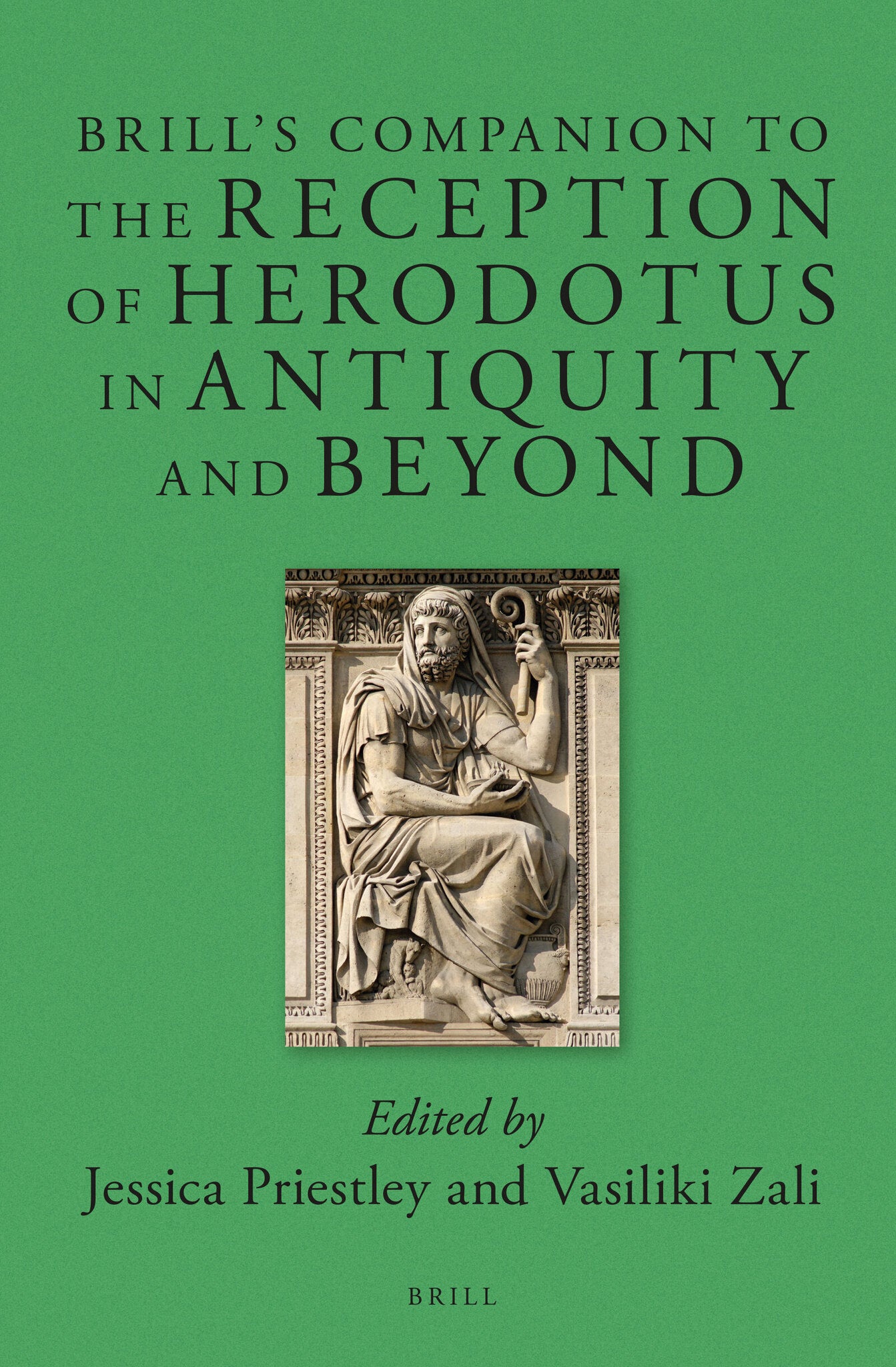 Brill’s Companion to the Reception of Herodotus in Antiquity and Beyond