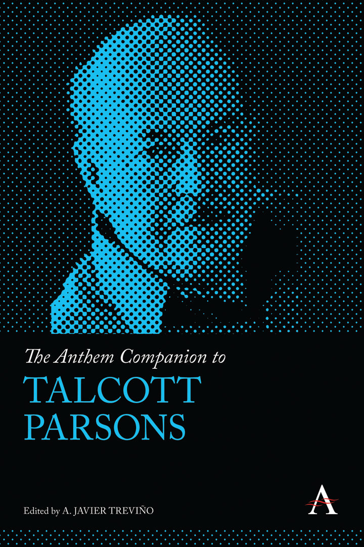 Cover image for The Anthem Companion to Talcott Parsons ISBN 9780857281838