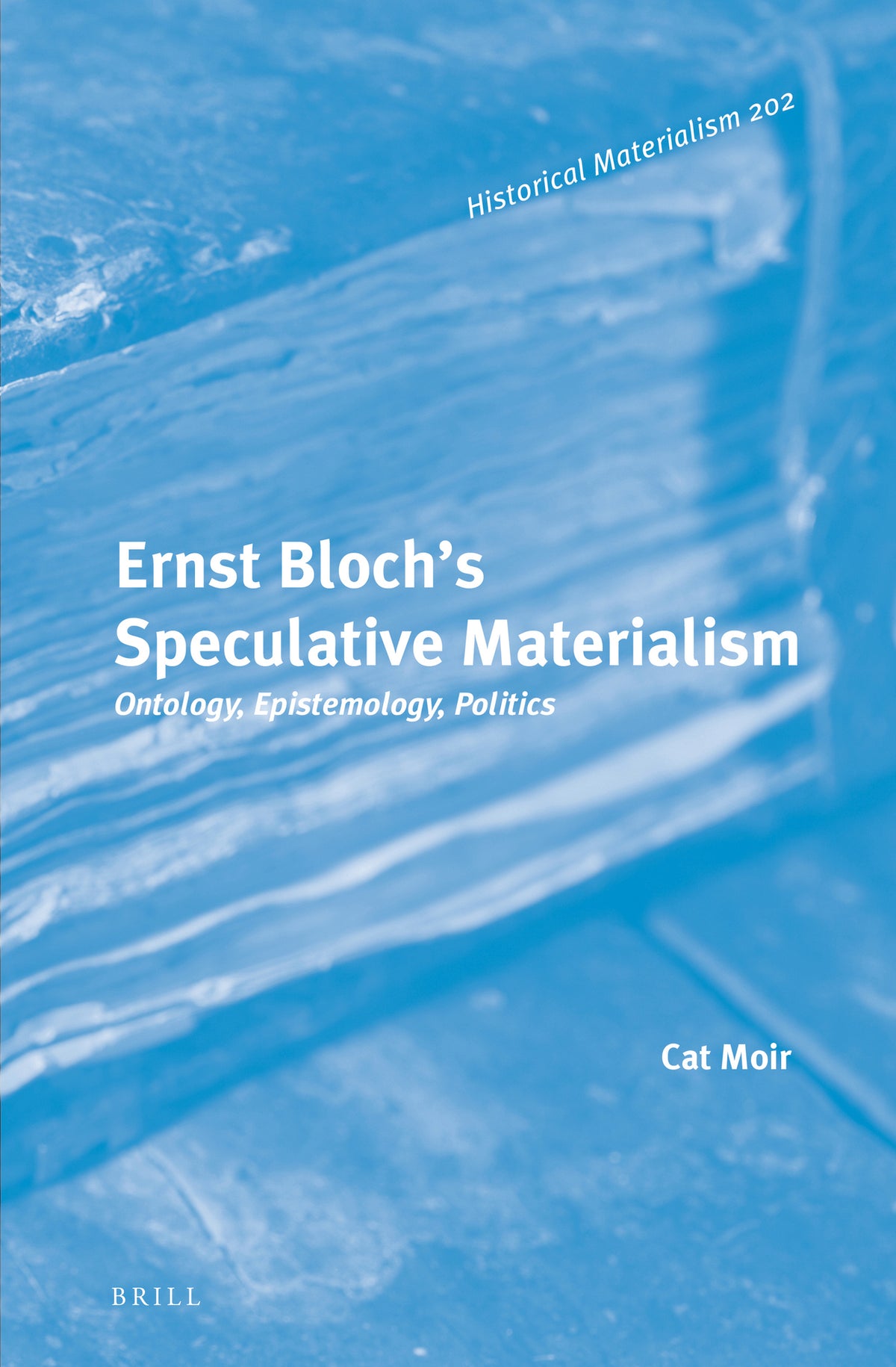Cover image for Ernst Bloch’s Speculative Materialism ISBN 9789004272866