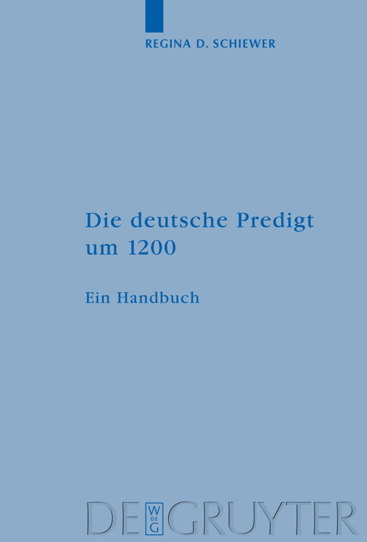 Cover image for Die deutsche Predigt um 1200 ISBN 9783110194708