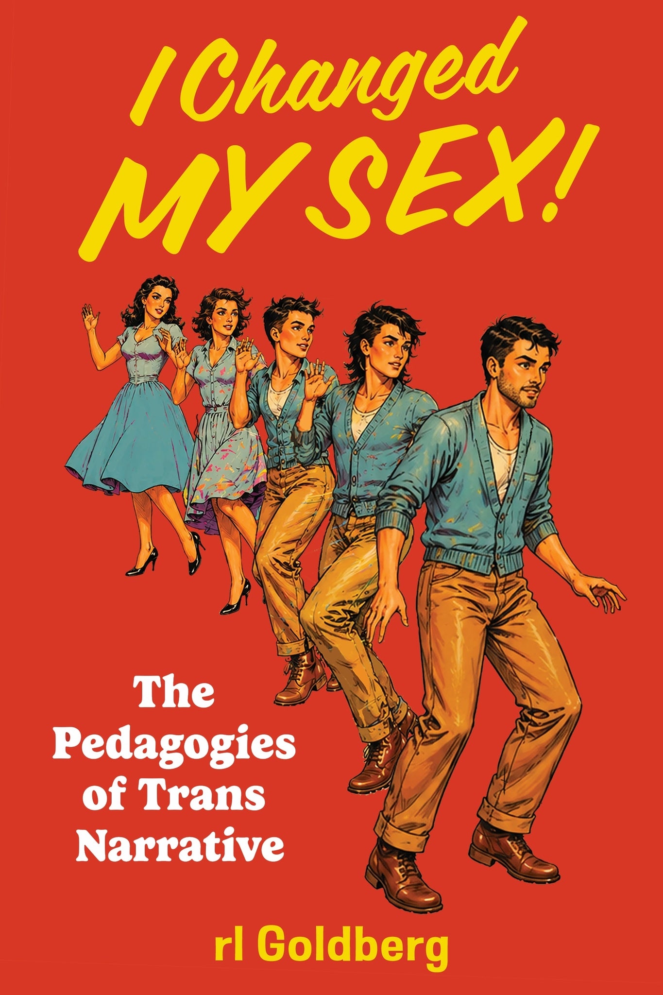 Cover image for I Changed My Sex! ISBN