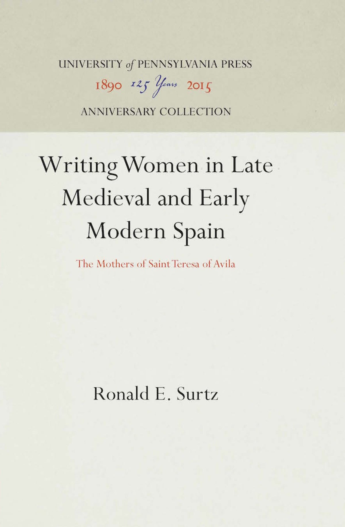 Cover image for Writing Women in Late Medieval and Early Modern Spain ISBN 9780812232929