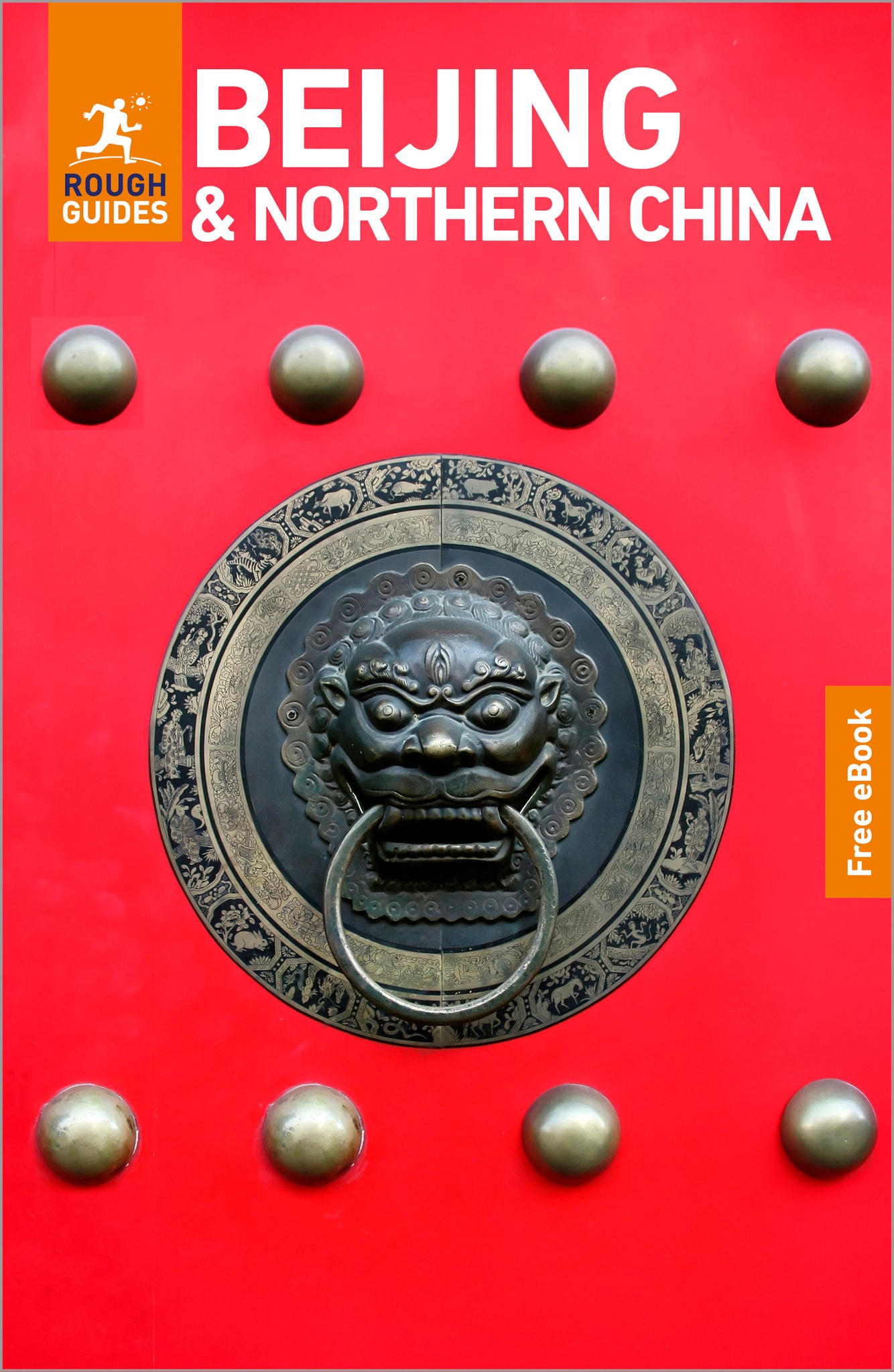 Rough Guides Beijing and Northern China: Travel Guide with eBook