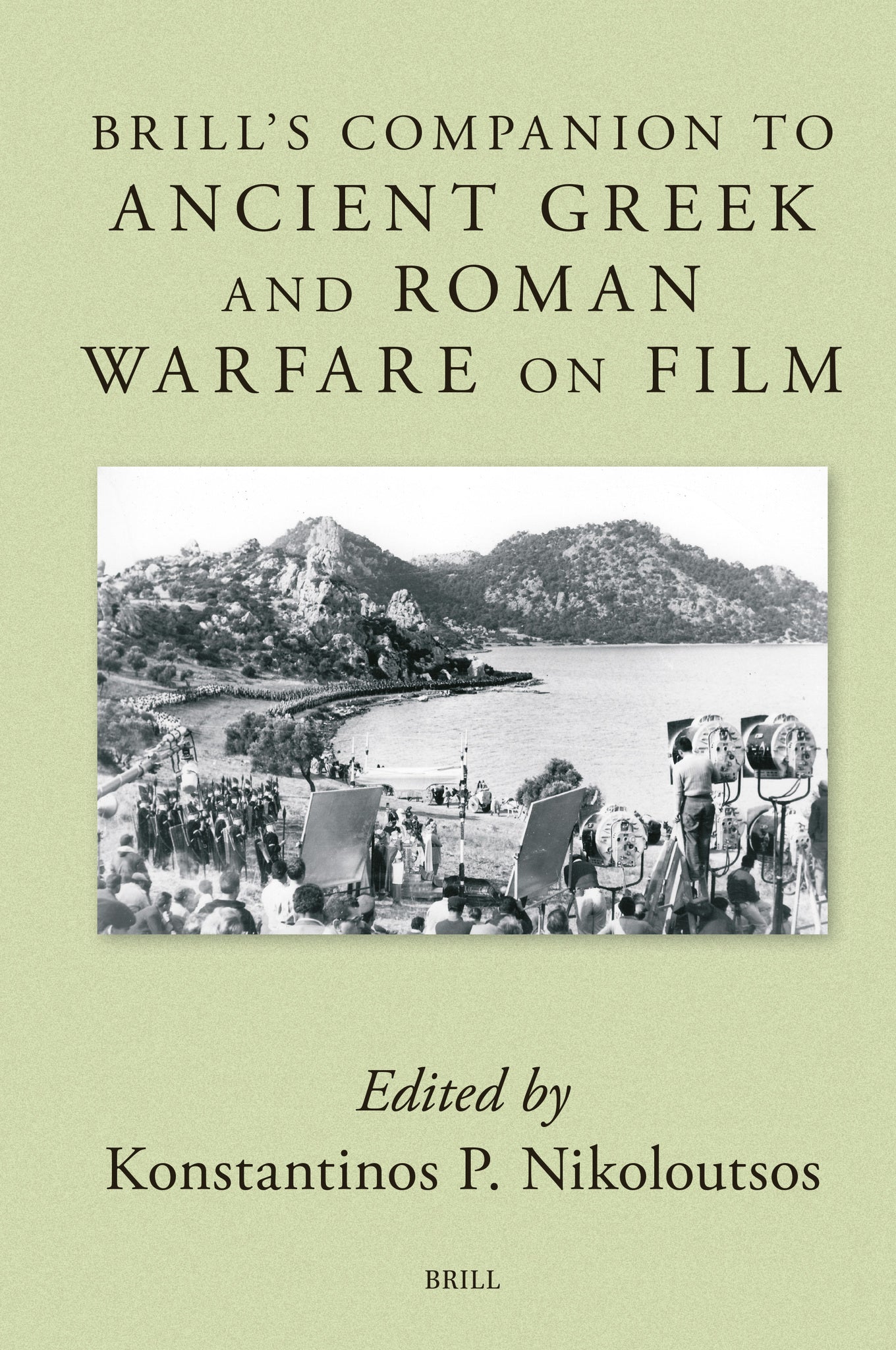 Cover image for Brill's Companion to Ancient Greek and Roman Warfare on Film ISBN 9789004686816