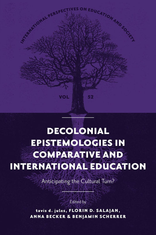 Decolonial Epistemologies in Comparative and International Education